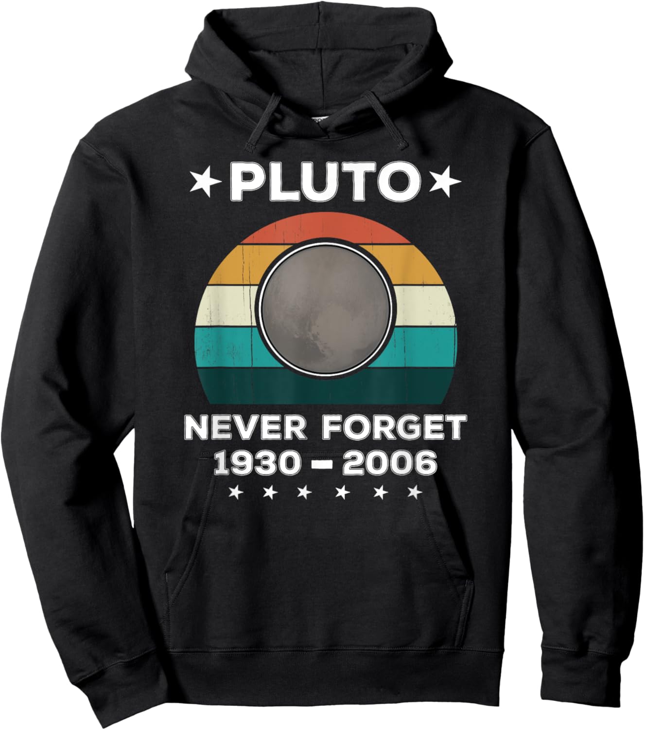 Never Forget Pluto Retro / Vintage Funny Science Planet Joke Hoodie - Hoodie | Black