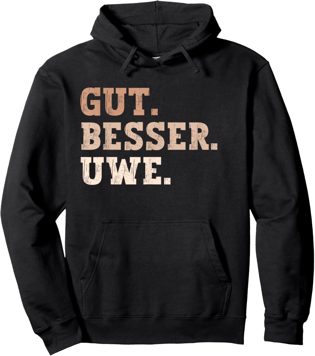 Gut Besser Uwe Lustiger Spruch Vorname Name Uwe Hoodie - Hoodie | Black
