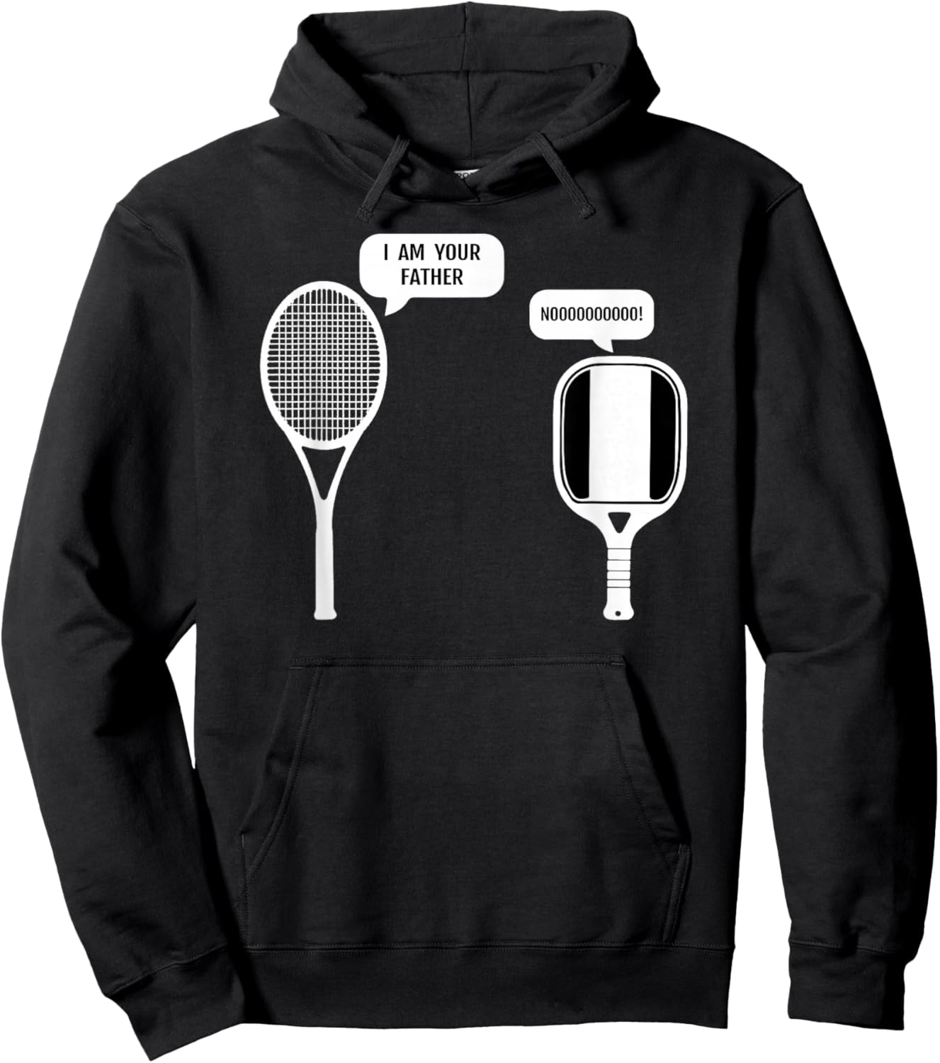 I Am Your Father Funny Pickleball Tennis Racket Hoodie - Hoodie | Black