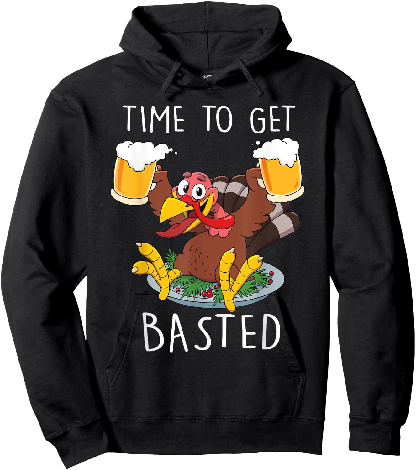 Time To Get Basted Funny Beer Thanksgiving Turkey Hoodie - Hoodie | Black