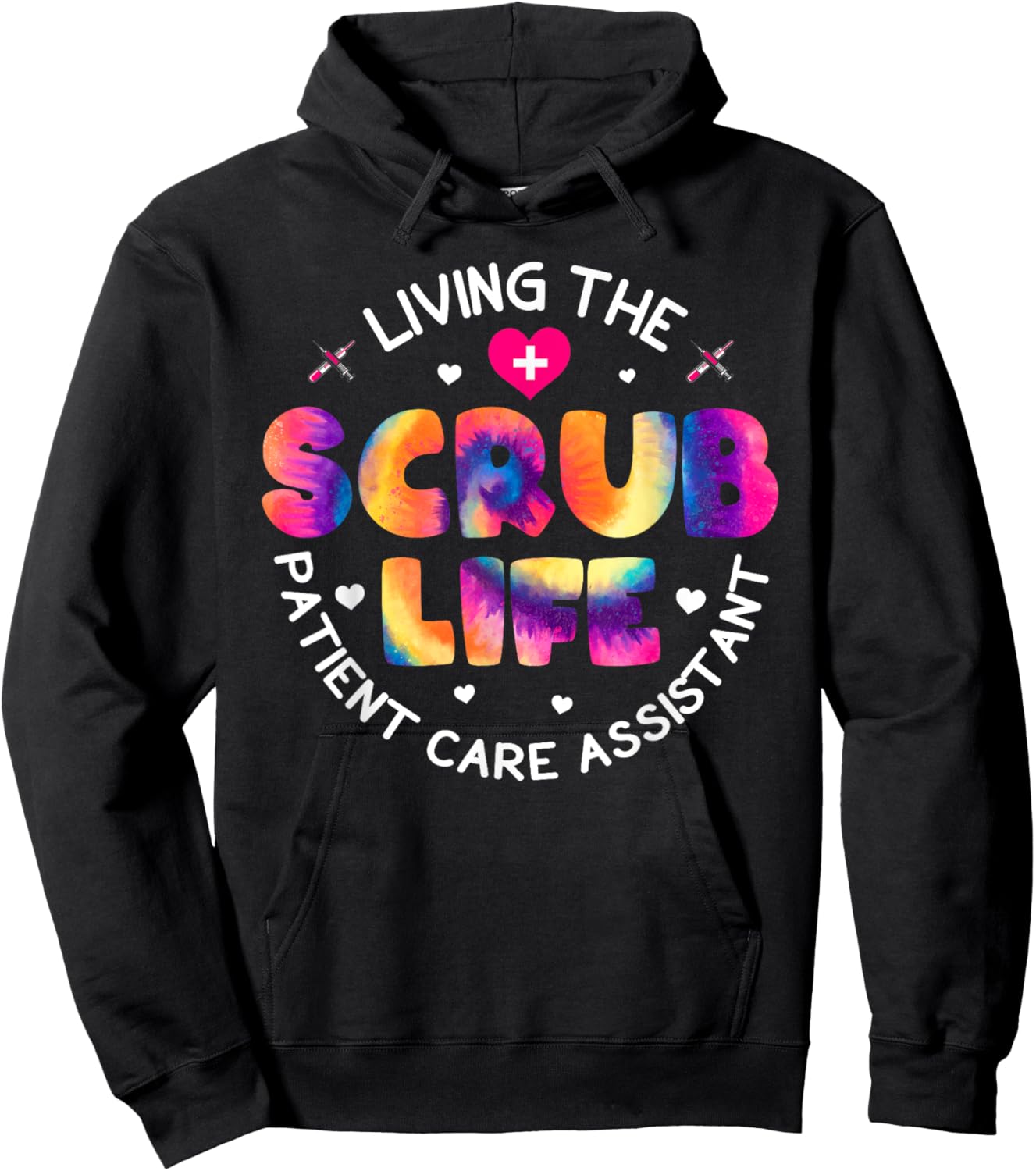 Tie Dye Living The Scrubs Life Patient Care Assistant PCA Hoodie - Hoodie | Black