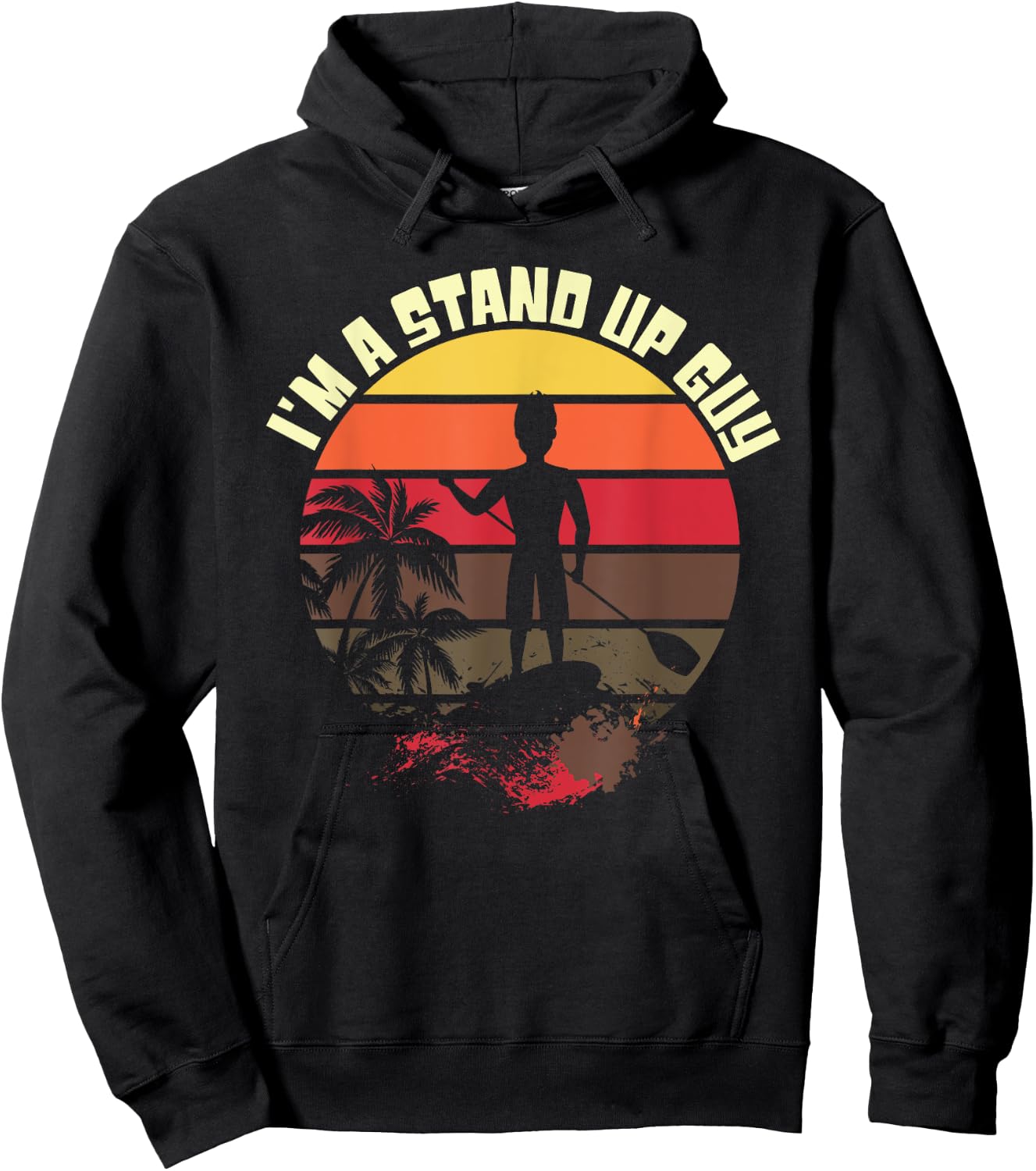 Fun Stand Up Paddle Board SUP Guy Men Boy T Shirt Hoodie - Hoodie | Black