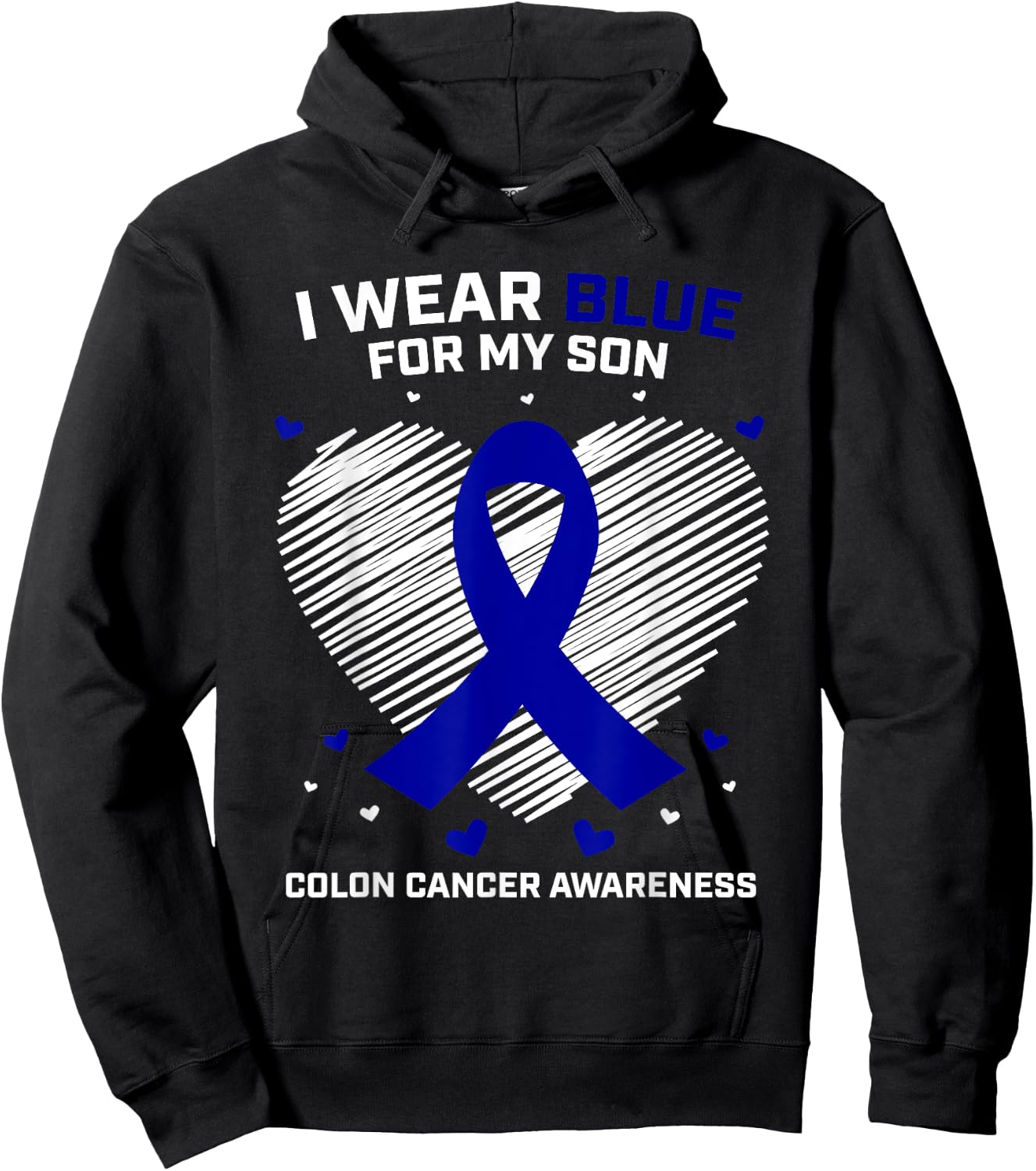 Men Women Gift I Wear Blue For My Son Colon Cancer Awareness Hoodie - Hoodie | Black