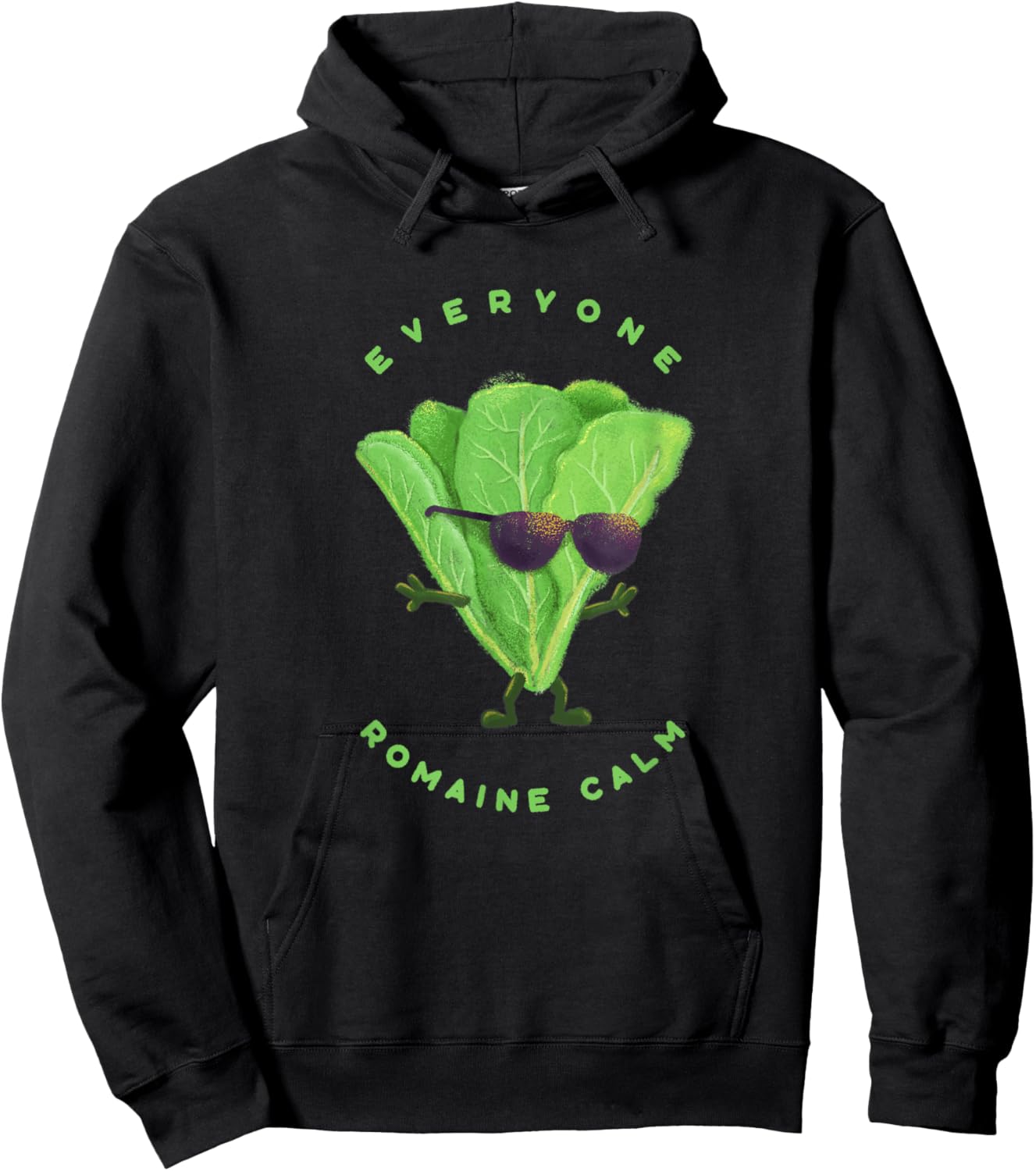 Everyone Romaine Calm - Funny Pun Hoodie - Hoodie | Black