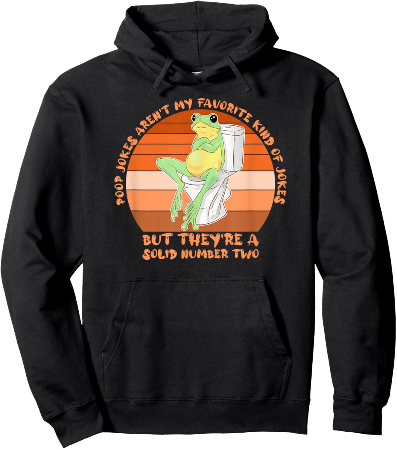 Poop Jokes Aren't Favorite Kind Of Jokes Funny Frog Meme Hoodie - Hoodie | Black