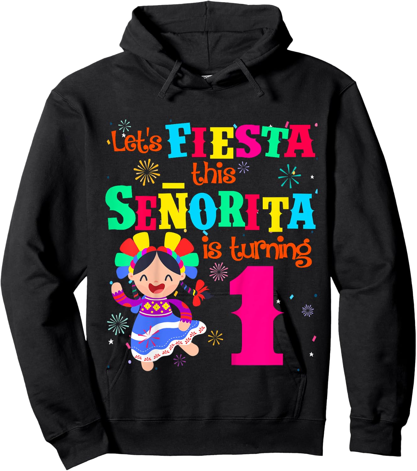 Let's Fiesta this Senorita is turning 1 Mexican Birthday Hoodie - Hoodie | Black
