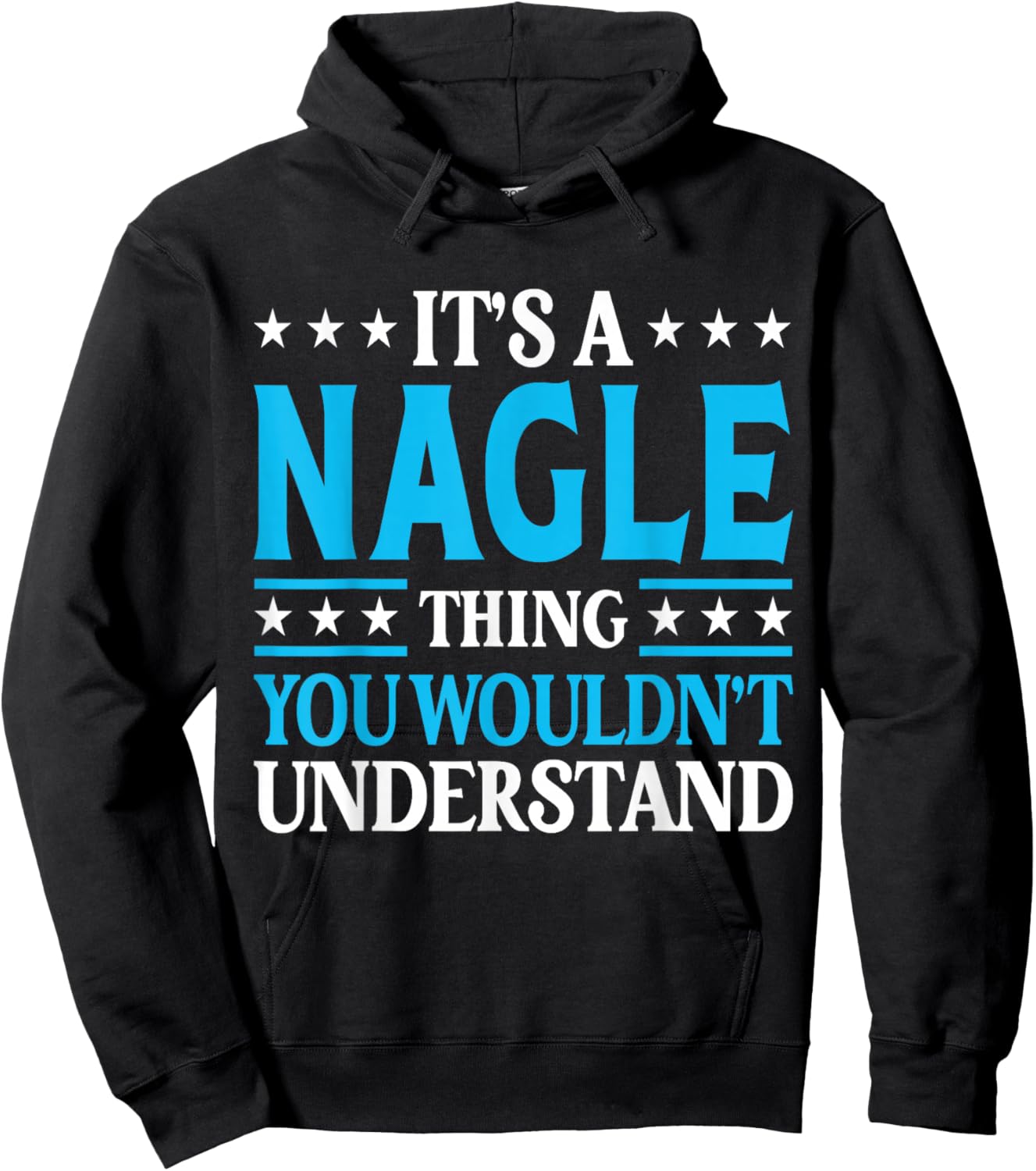It's A Nagle Thing Surname Funny Team Family Last Name Nagle Hoodie - Hoodie | Black