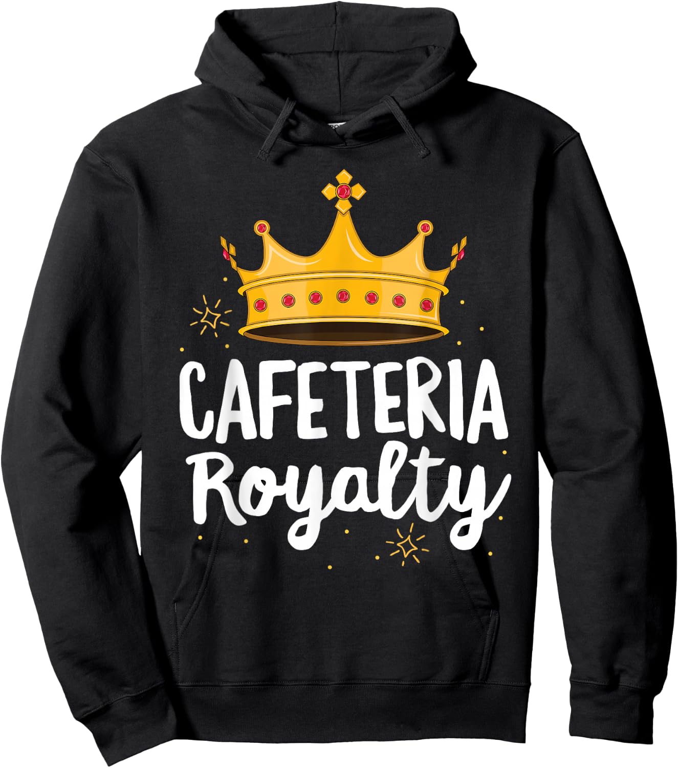 Cafeteria Royalty Lunch Lady Royal Crown School Volunteer Hoodie - Hoodie | Black