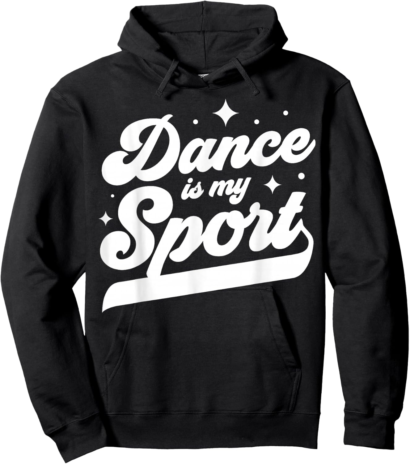 Dance Is My Sport Dancer Dancing Women Men Girls Boys Cool Hoodie - Hoodie | Black