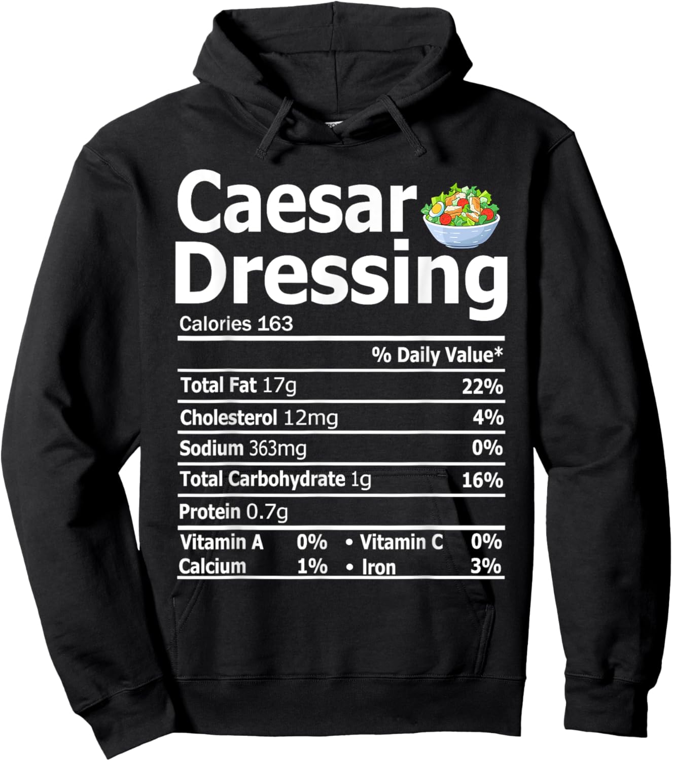 Caesar Salad Dressing Costume Nutrition Facts Thanksgiving Hoodie - Hoodie | Black