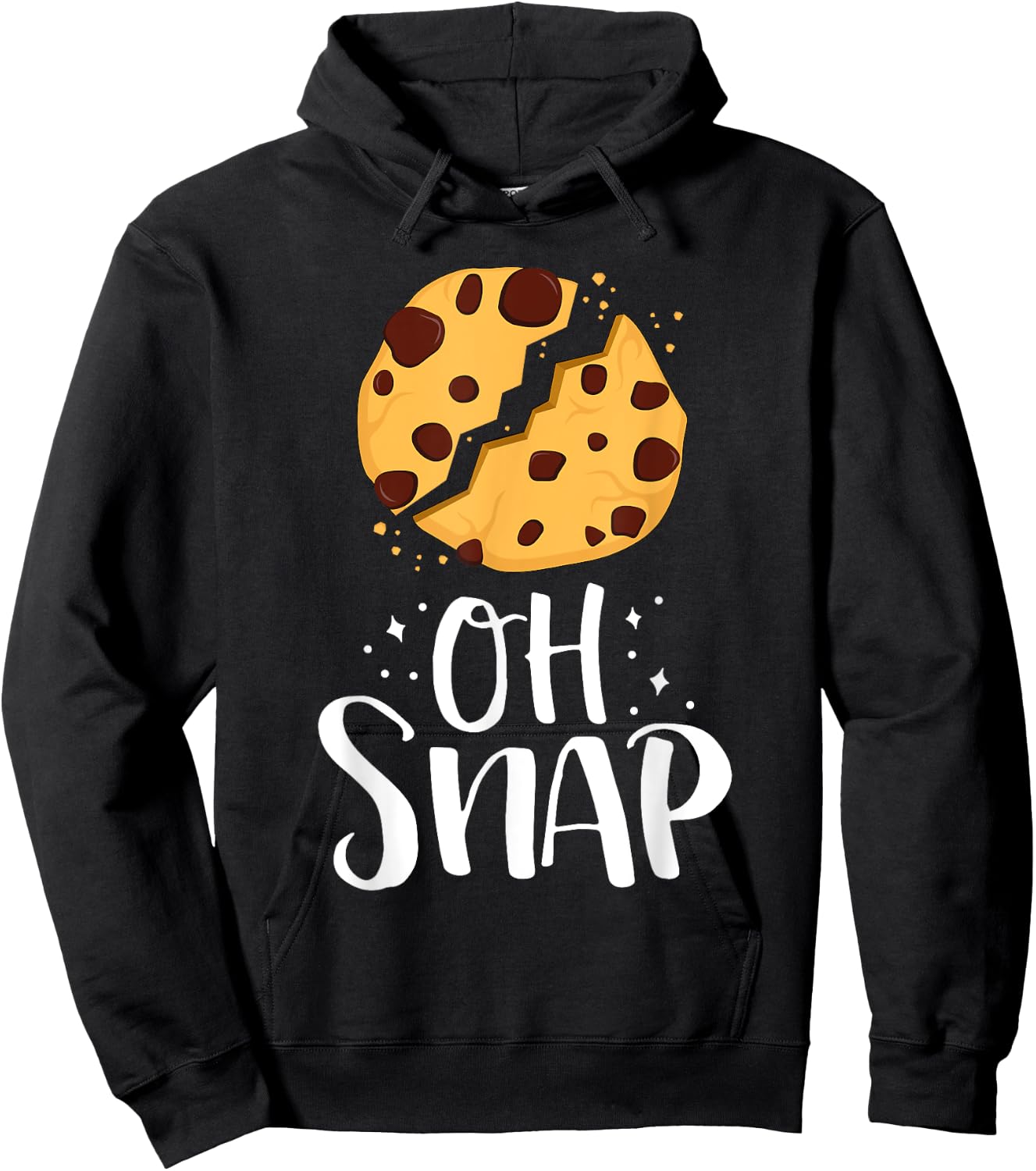 Oh Snap Funny Chocolate Chip Cookie Baking Lover Foodie Hoodie - Hoodie | Black