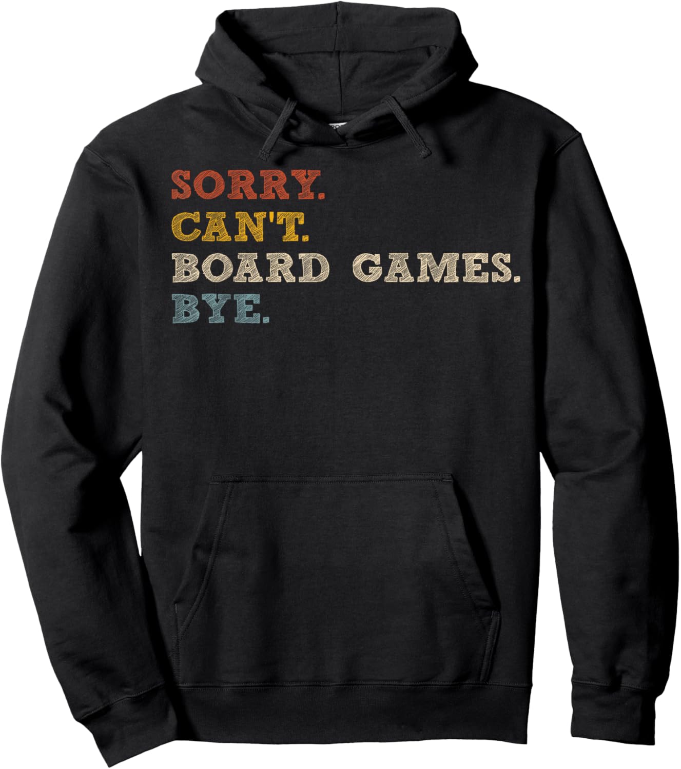 Sorry Can't Board Games Hoodie - Hoodie | Black