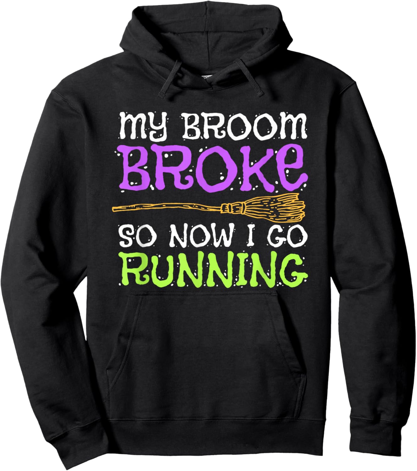 Funny Running Witch Halloween Costume T Shirt Hoodie - Hoodie | Black