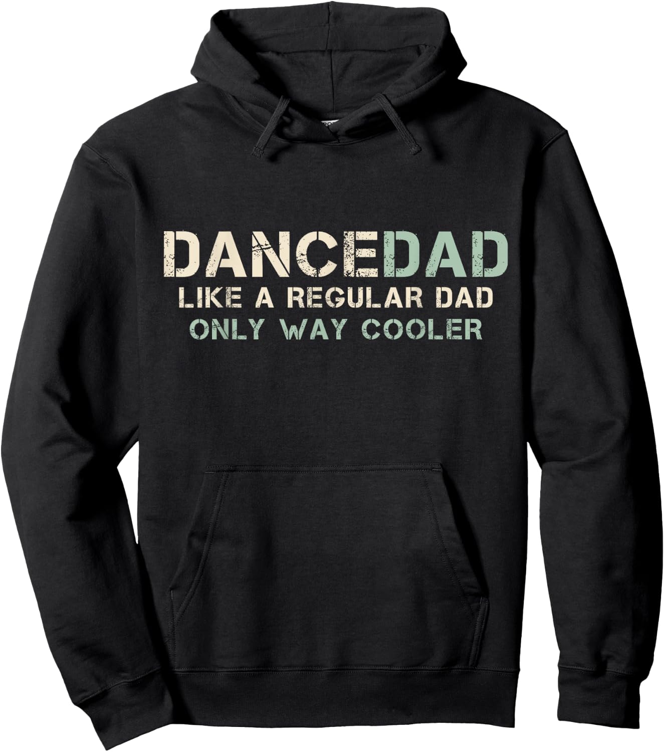 Dance Dad Like A Regular Dad Only Way Cooler Dancer Father Hoodie - Hoodie | Black