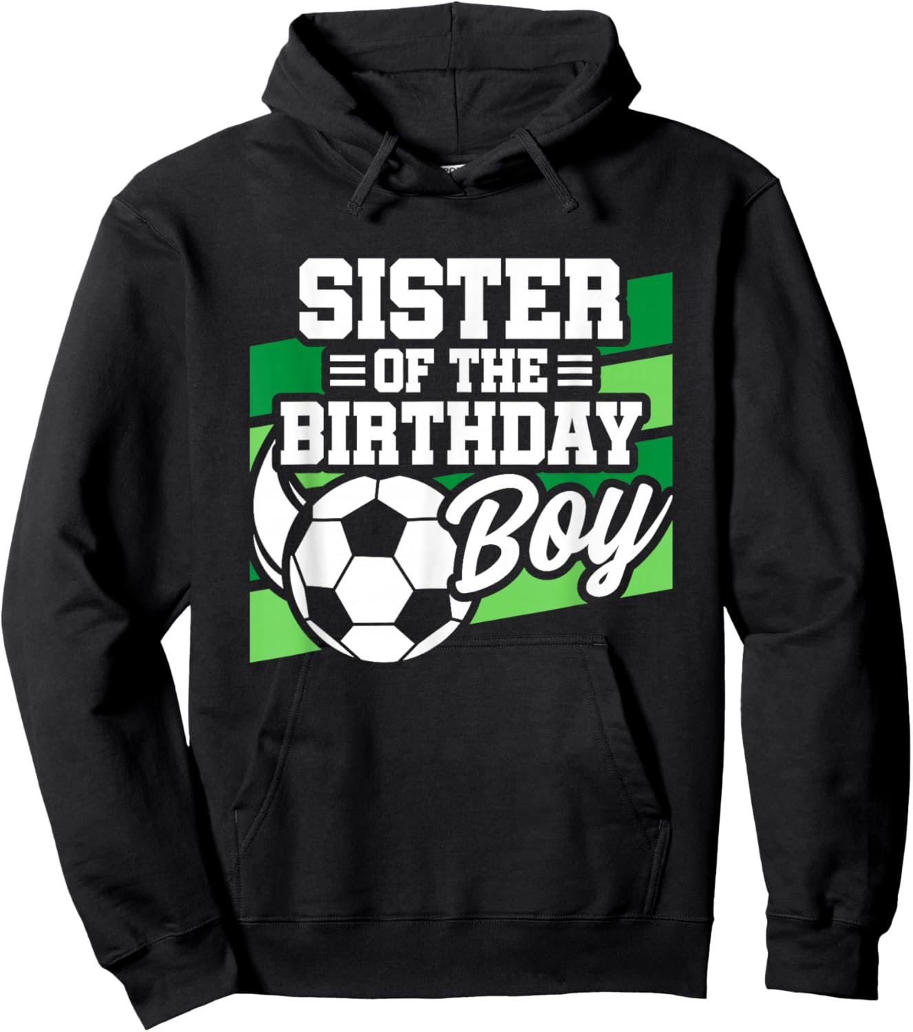 Soccer Birthday - Birthday Sister - Boys Soccer Birthday Hoodie - Hoodie | Black