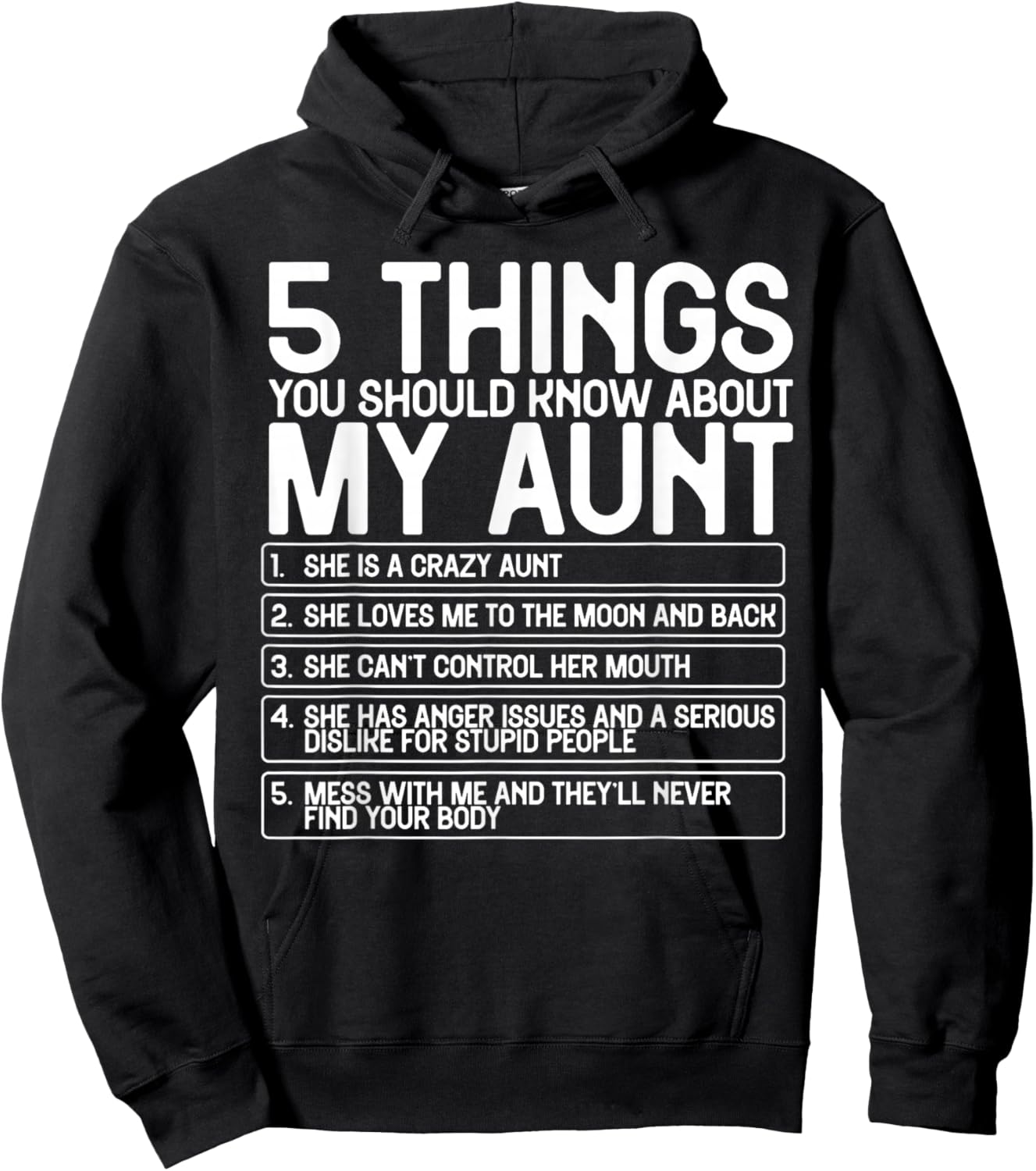5 Things You Should Know About My Aunt She Is A Crazy Aunt Hoodie - Hoodie | Black