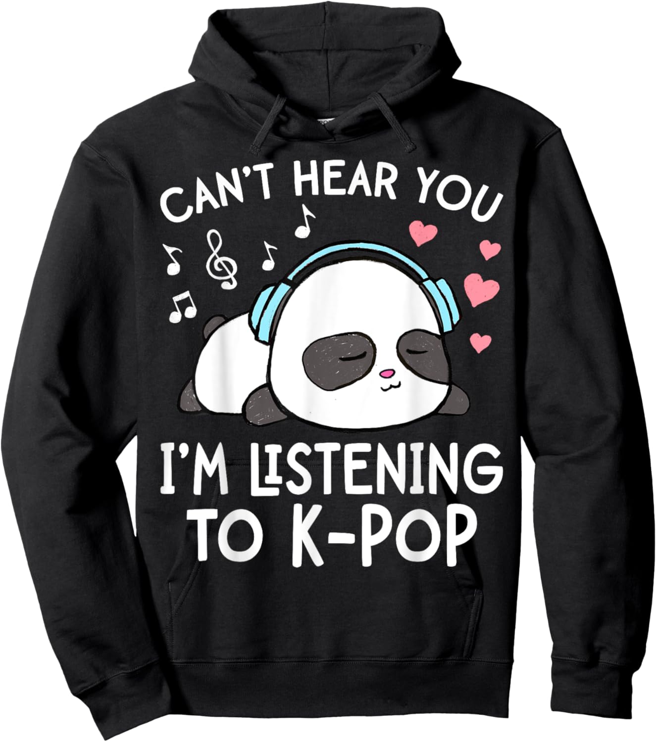 Can't Hear You I'm Listening to K-Pop Kawaii Girls Hoodie - Hoodie | Black