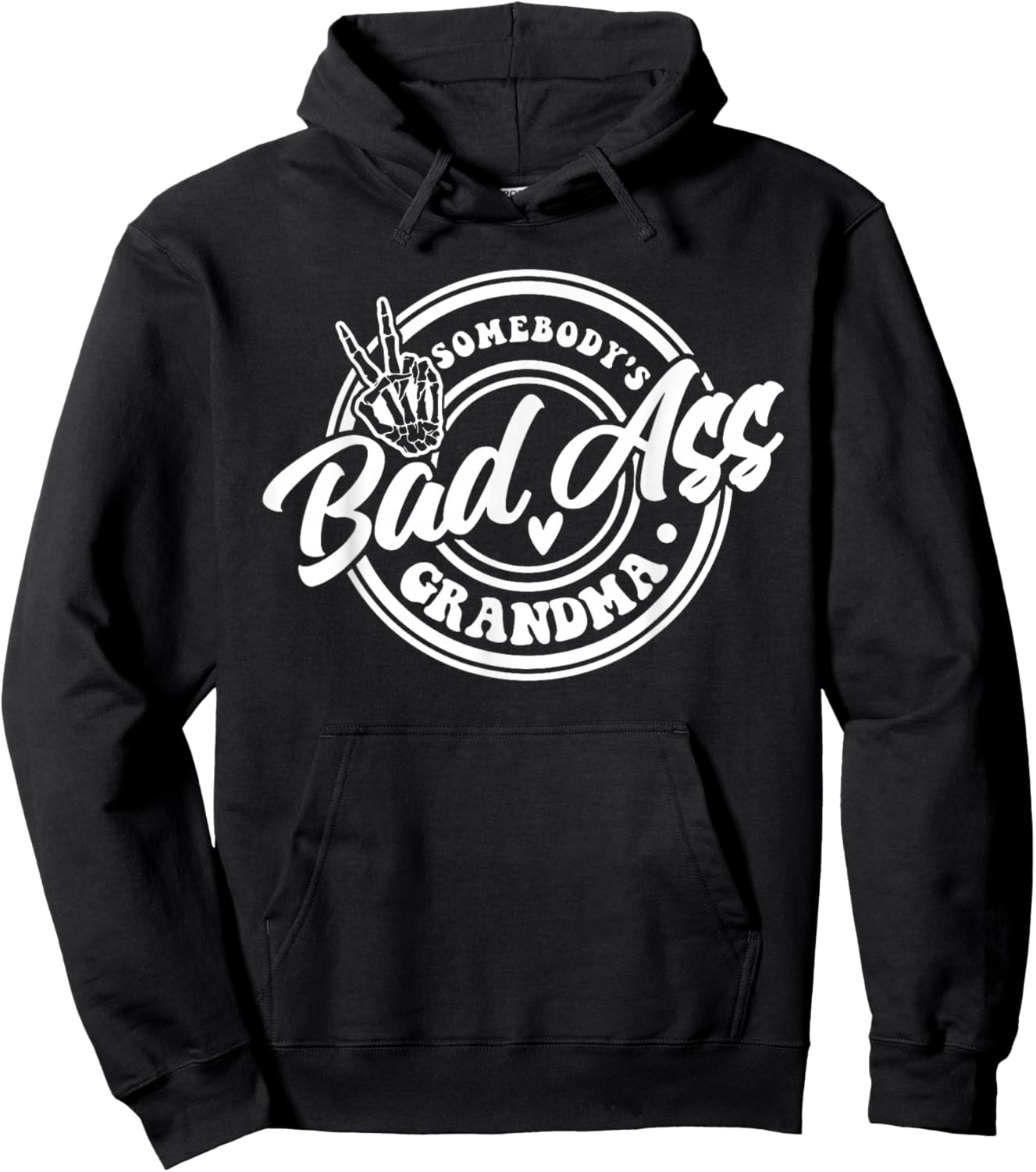 Somebody's Bad Ass Grandma, Best Grandma, Gift Grandma Hoodie - Hoodie | Black