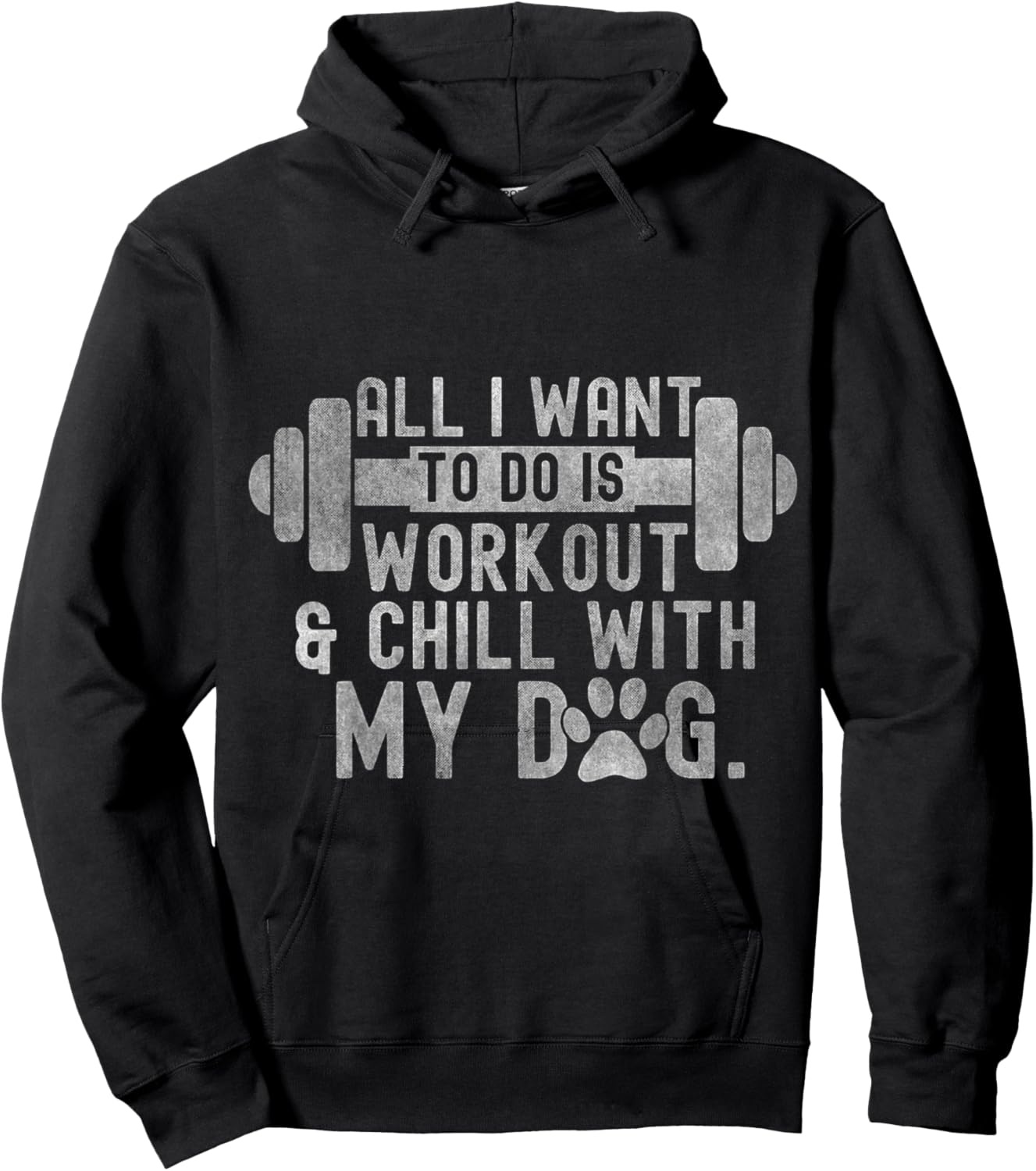 All I Want To Do Is Workout And Chill With My Dog Funny Gym Men Women Hoodie - Hoodie | Black