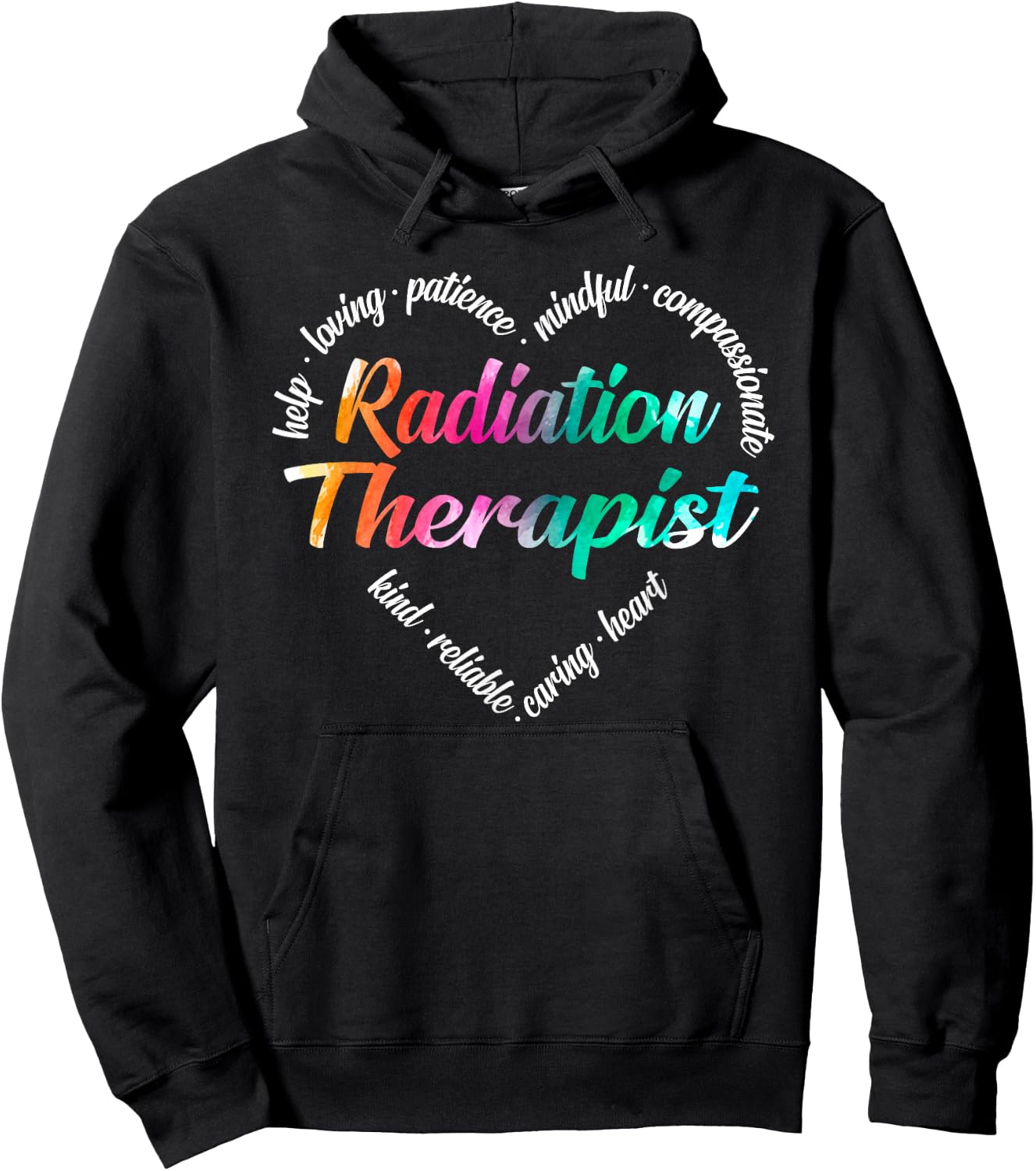 Radiation Therapist Heart Word Cloud Watercolor Rainbow Hoodie - Hoodie | Black