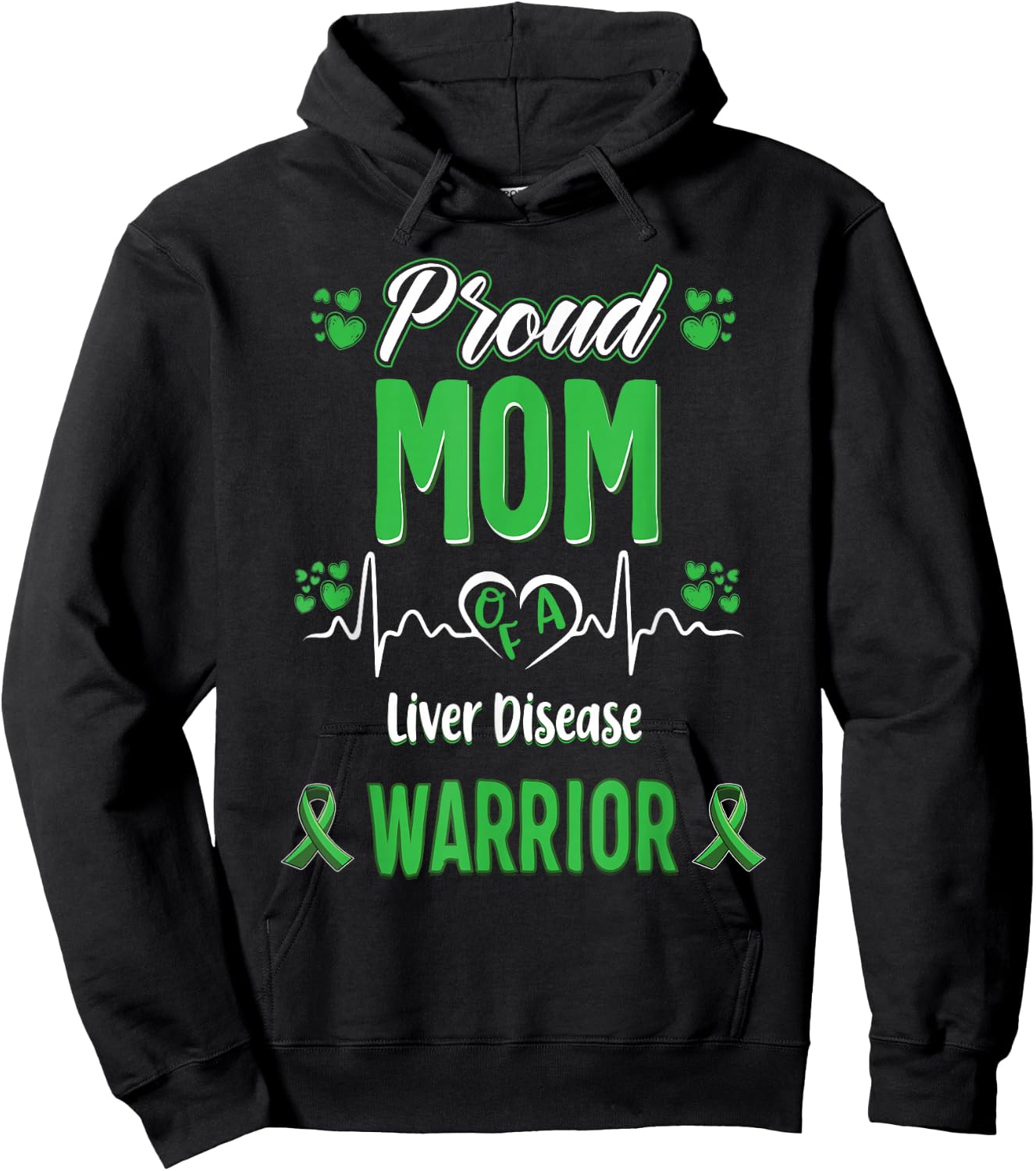 Proud Mother Liver Disease Warrior Awareness Band Green Hoodie - Hoodie | Black