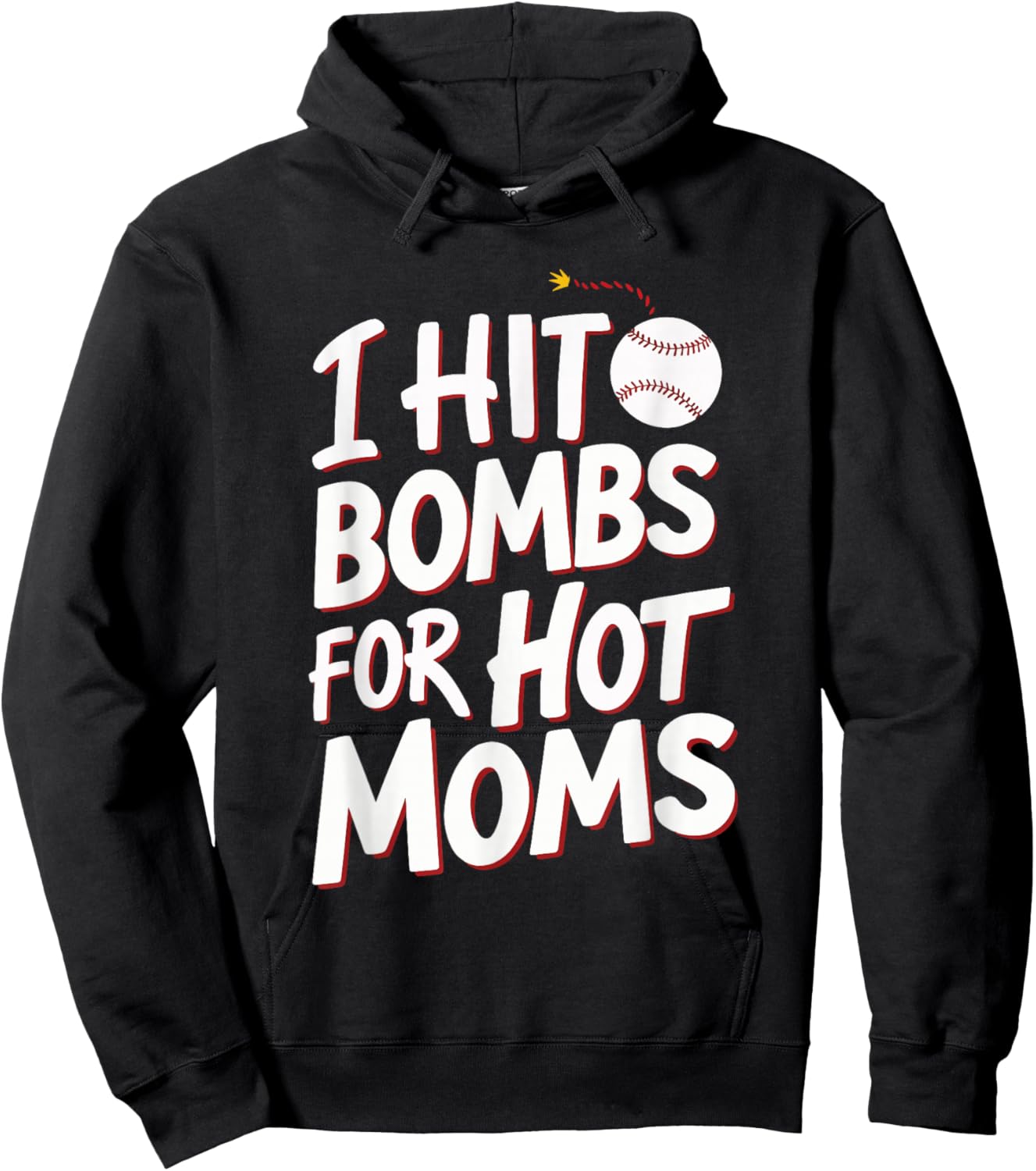 I Hit Bombs For Hot Moms Baseball Hoodie - Hoodie | Black