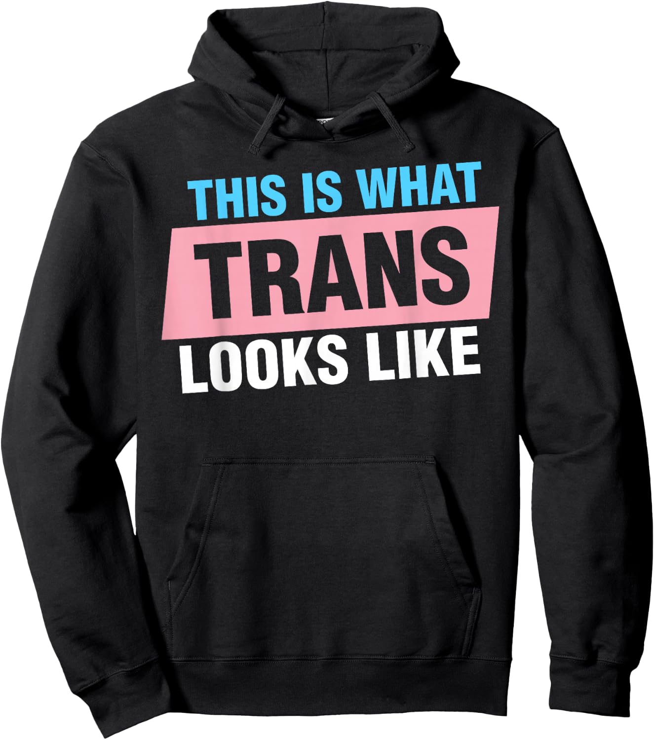 This Is What Trans Looks Like Hoodie - Hoodie | Black