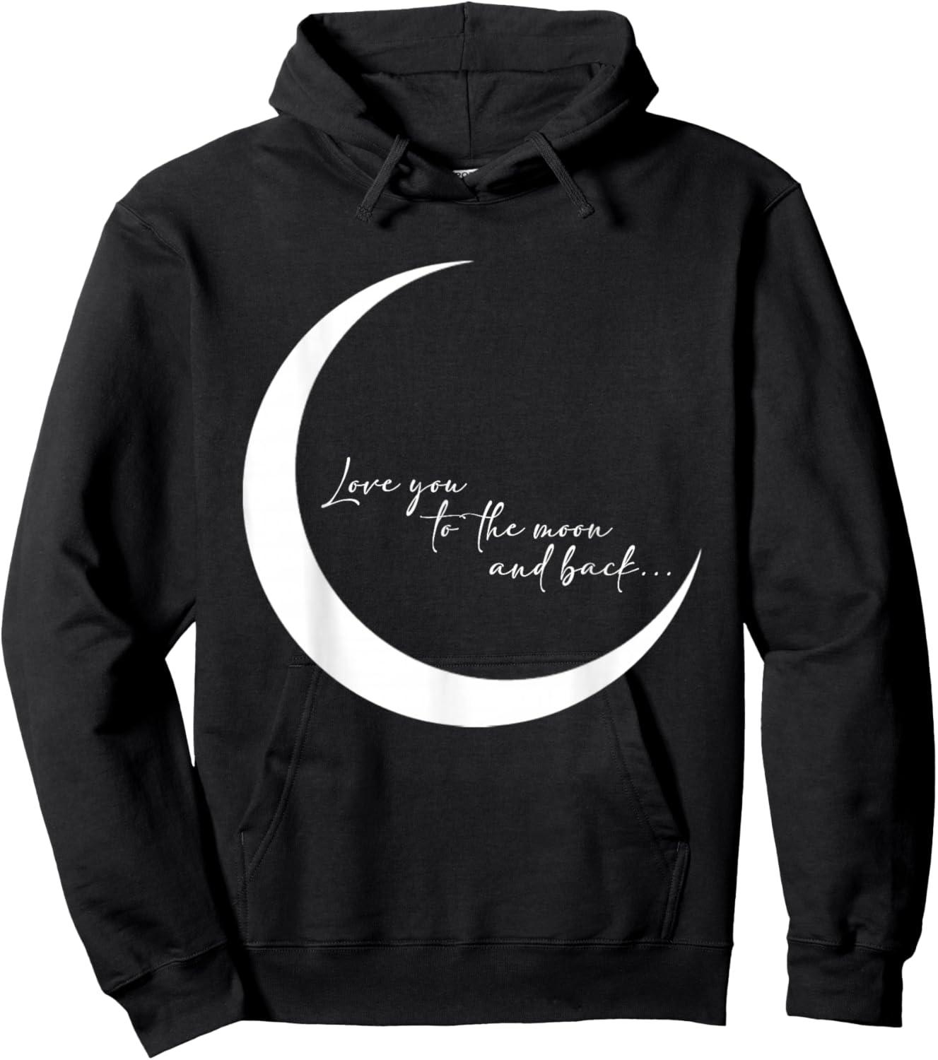 Love you to the moon and back... Hoodie - Hoodie | Black