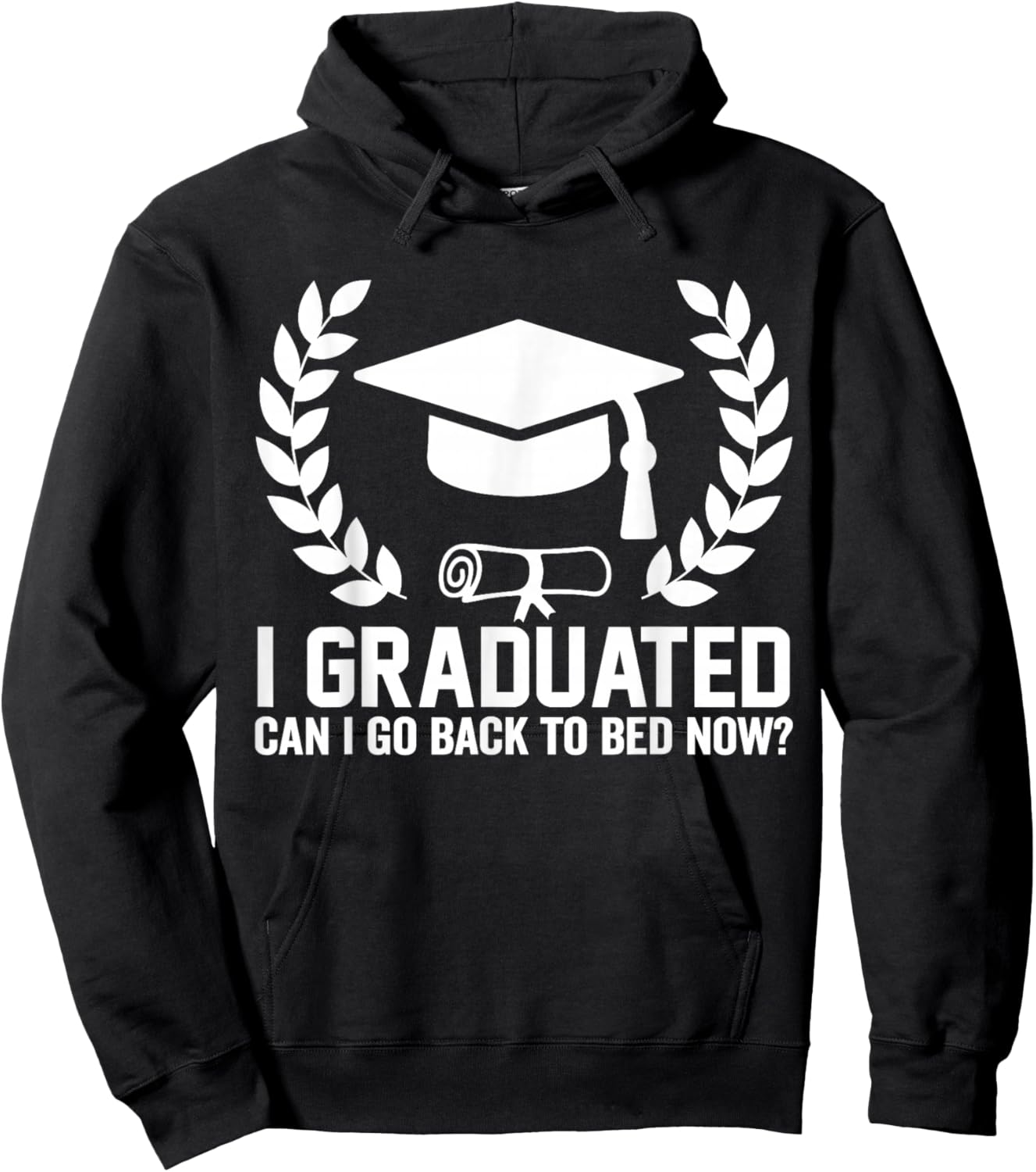 I Graduated Can I Go Back To Bed Now Fuuny Graduation 2026 Hoodie - Hoodie | Black