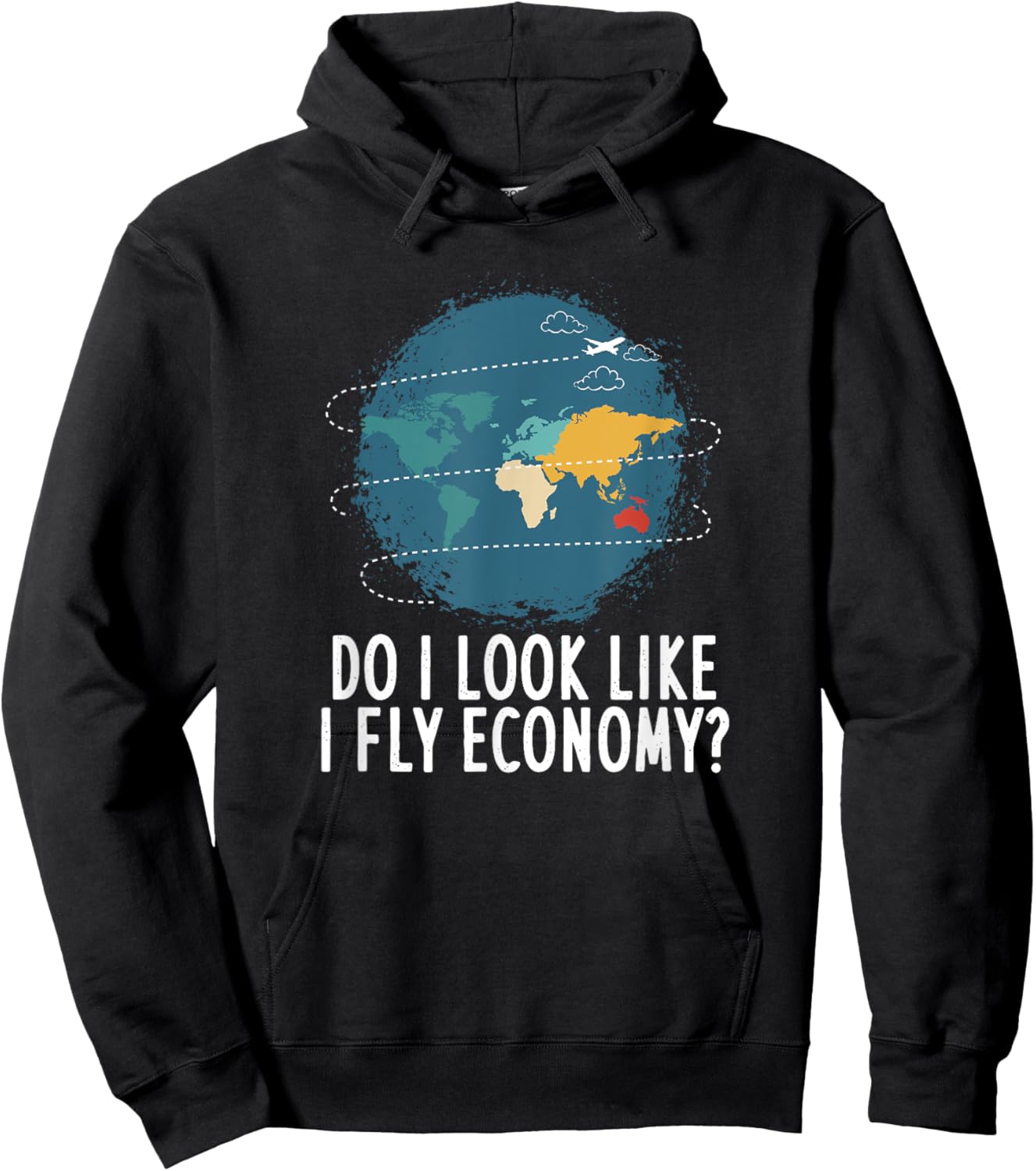 Do I Look Like I Fly Economy Travel Vacation Hoodie - Hoodie | Black