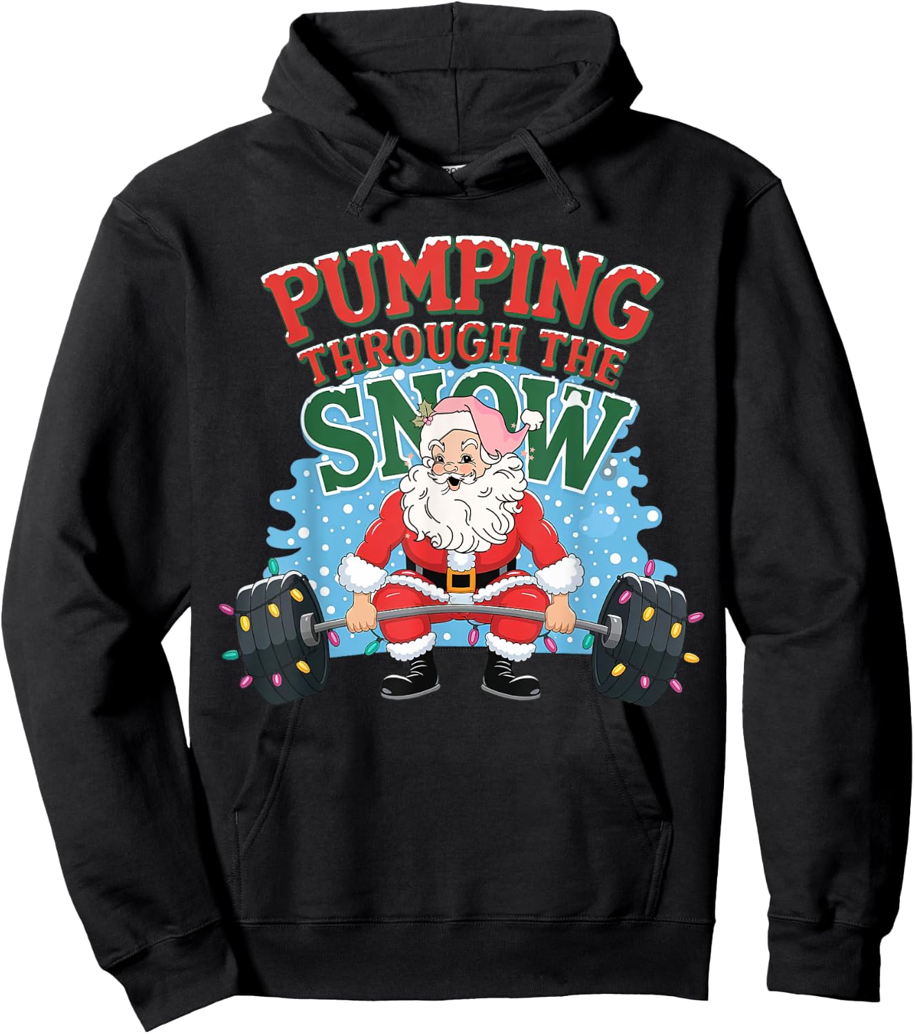 Santa Gym, Christmas Pump Cover, Pumping Through The Snow Hoodie - Hoodie | Black