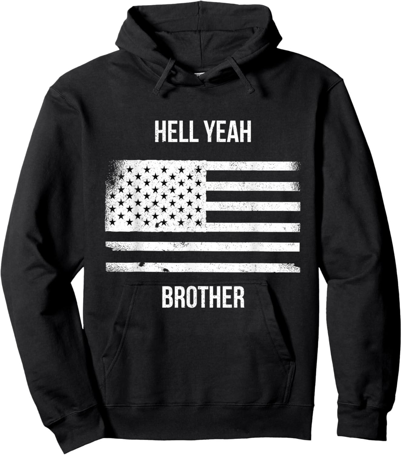 US American Flag Vintage Distressed Hell Yeah Brother Hoodie - Hoodie | Black
