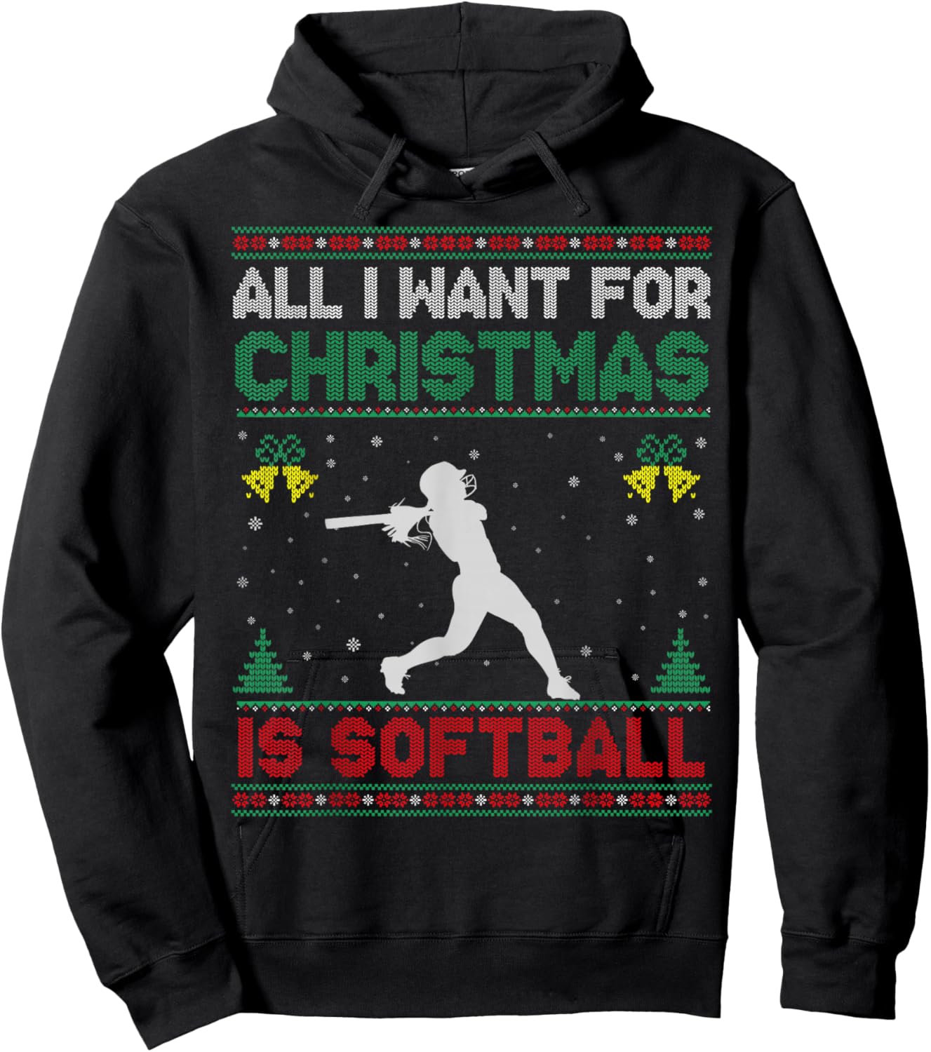 All I Want For Christmas Is Softball Ugly Sweater Funny Hoodie - Hoodie | Black