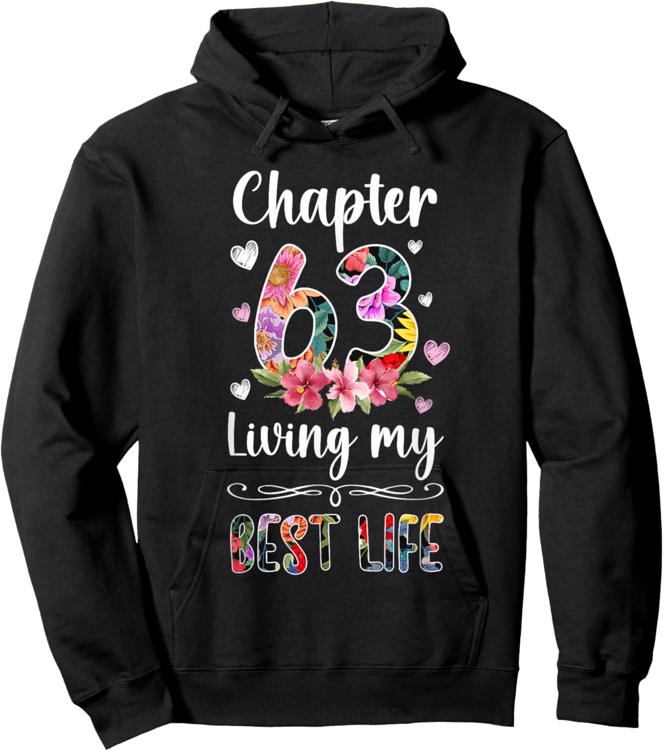 Chapter 63 Year Old 63rd Birthday It's My 63rd Bday Hoodie - Hoodie | Black