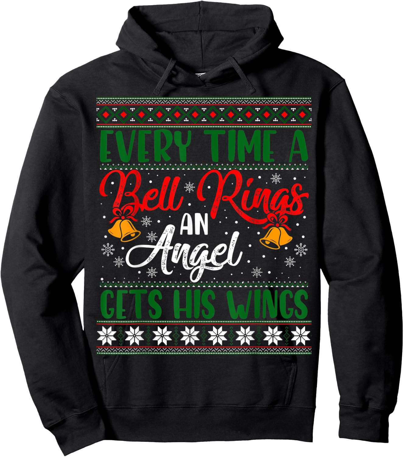 Every Time Bell Rings Angel Gets His Wings Christmas Ugly Hoodie - Hoodie | Black