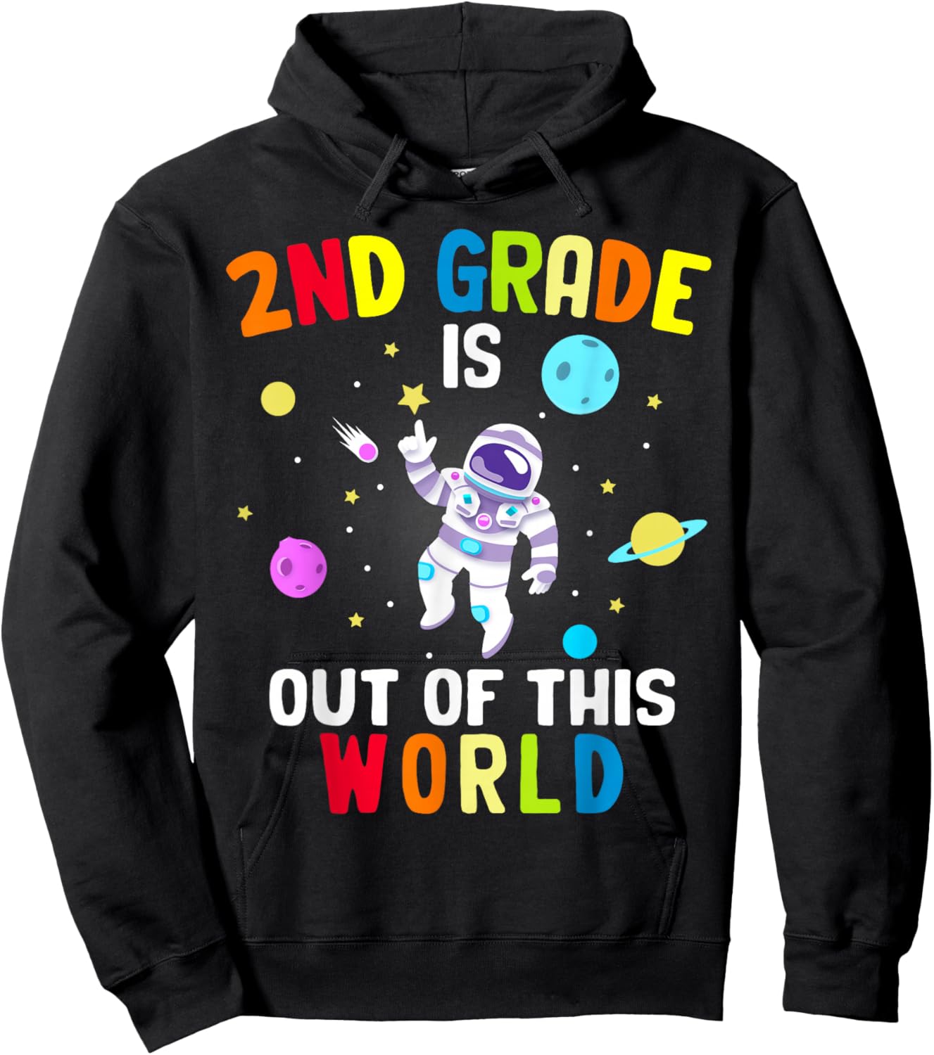 2nd Grade is Out of This World Cool Astronaut Outer Space Hoodie - Hoodie | Black