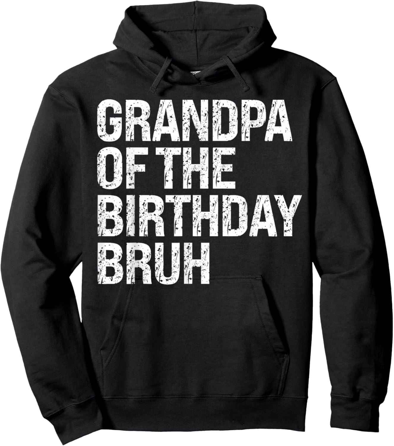 Grandpa Of The Birthday Bruh Dude Matching Family Squad Hoodie - Hoodie | Black