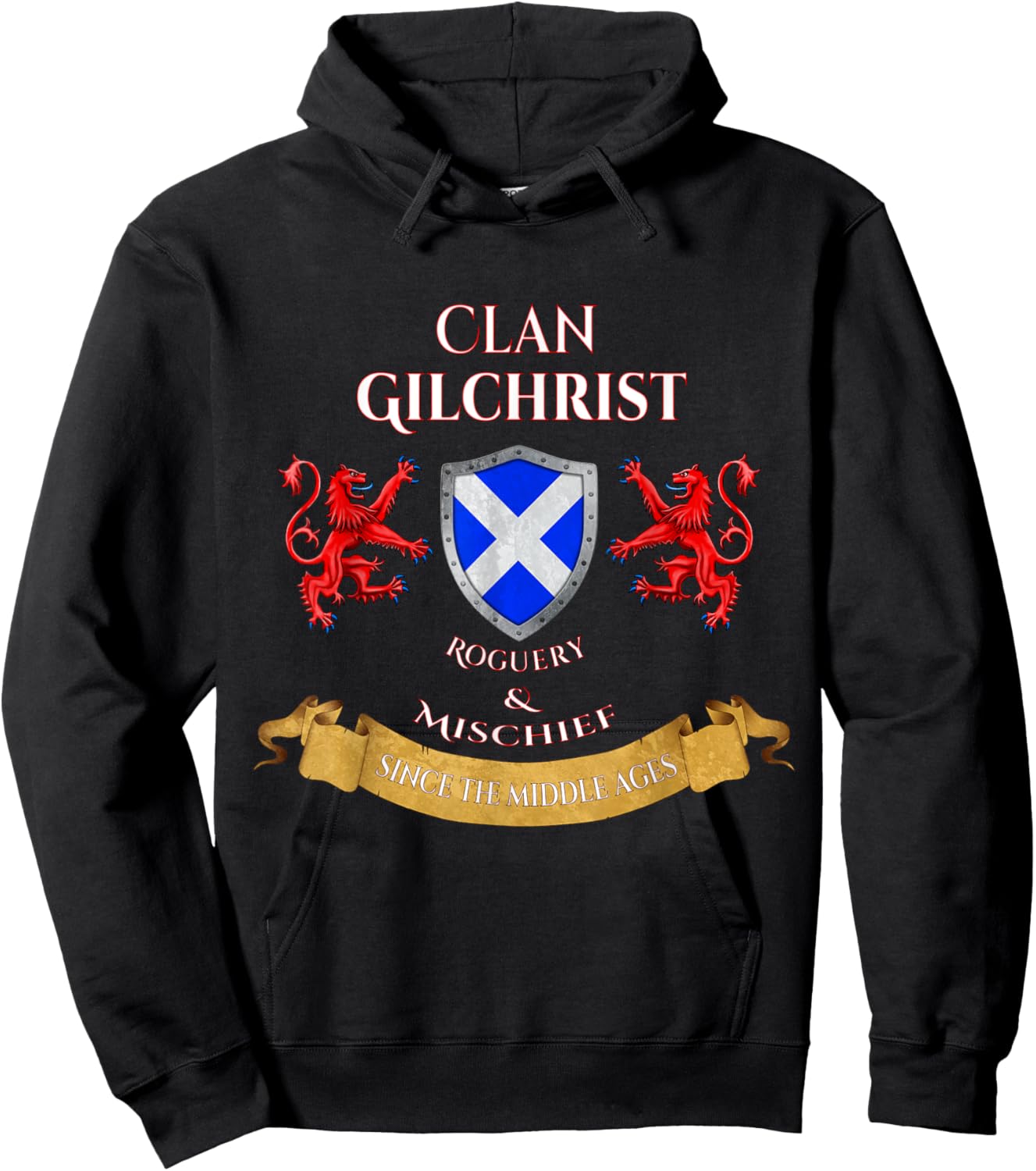 Gilchrist Scottish Family Clan Middle Ages Mischief Hoodie - Hoodie | Black