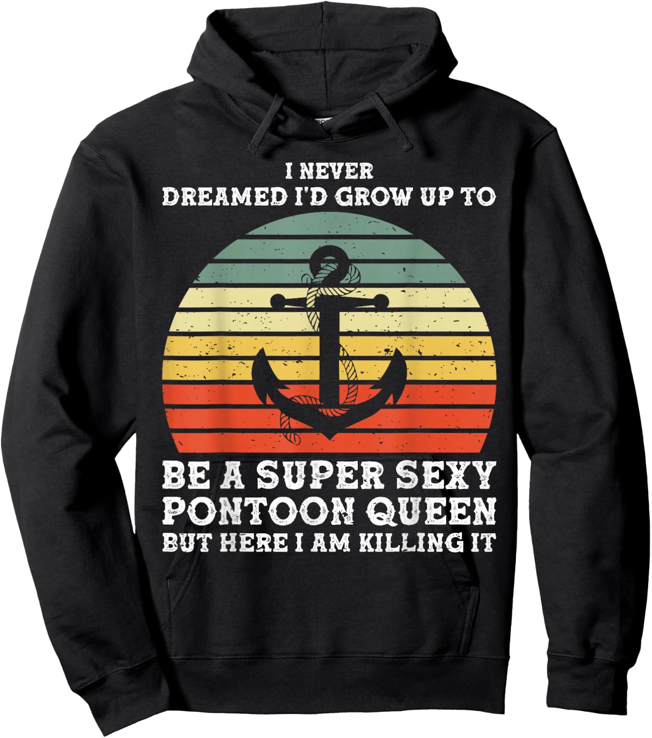Super Sexy Pontoon Queen Woman Girls Pontoon Boat Hoodie - Hoodie | Black