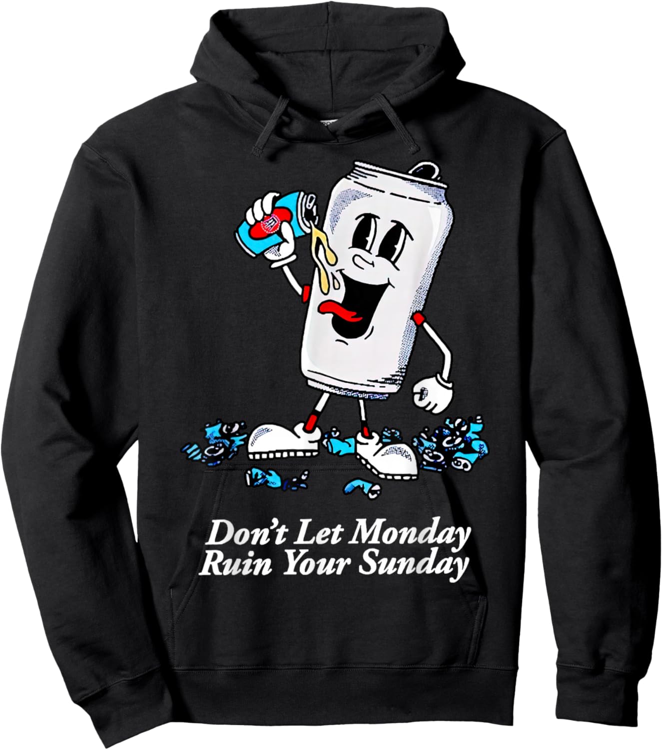 Don’t Let Monday Ruin Your Sunday Hoodie - Hoodie | Black