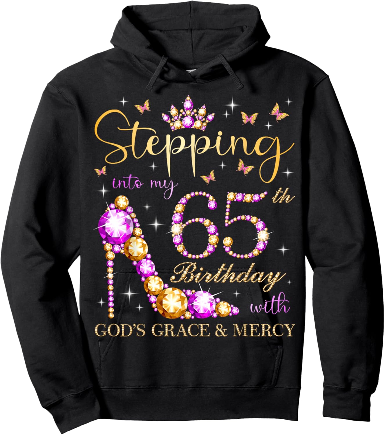 Stepping Into My 65th Birthday with God's Grace & Mercy Hoodie - Hoodie | Black