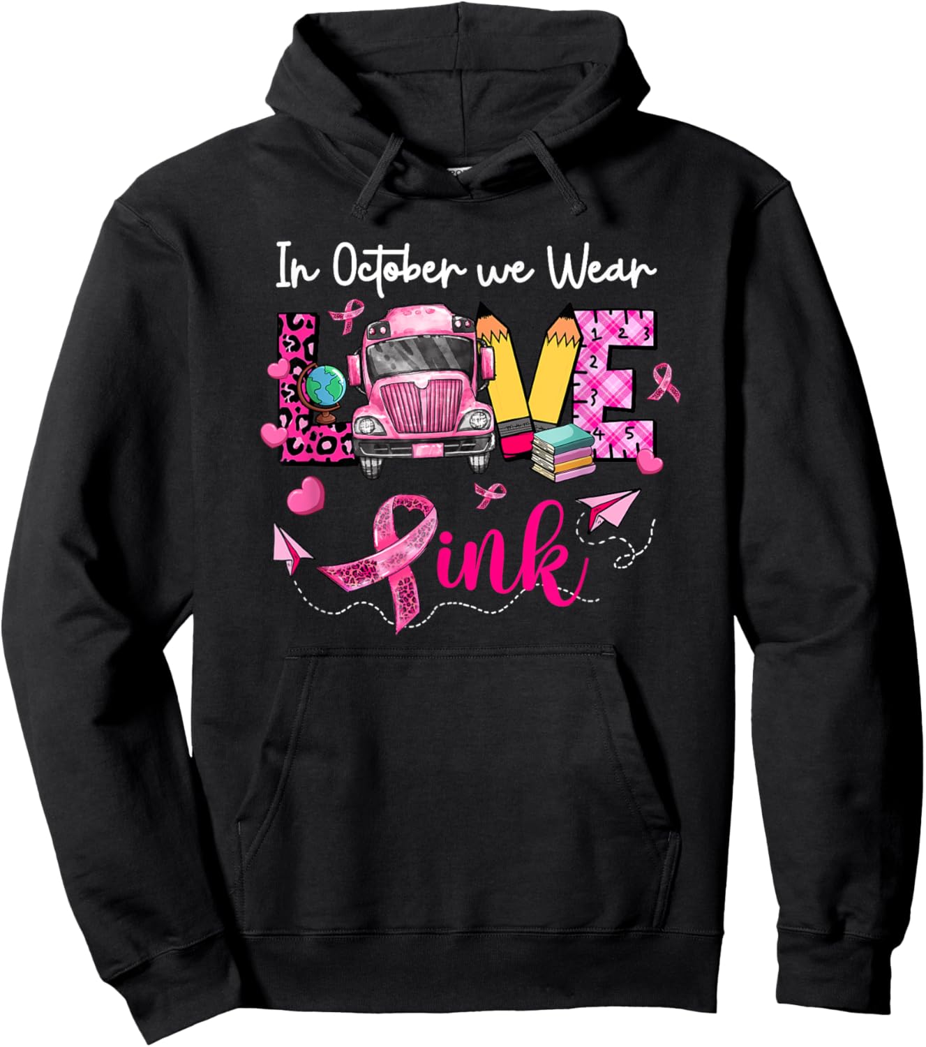 In October We Wear Pink LOVE Bus Driver Breast Cancer Gifts Hoodie - Hoodie | Black