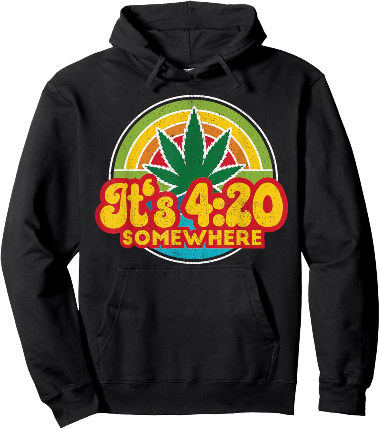 4:20 Somewhere 420 Weed Cannabis Marijuana Stoner Gift Hoodie - Hoodie | Black