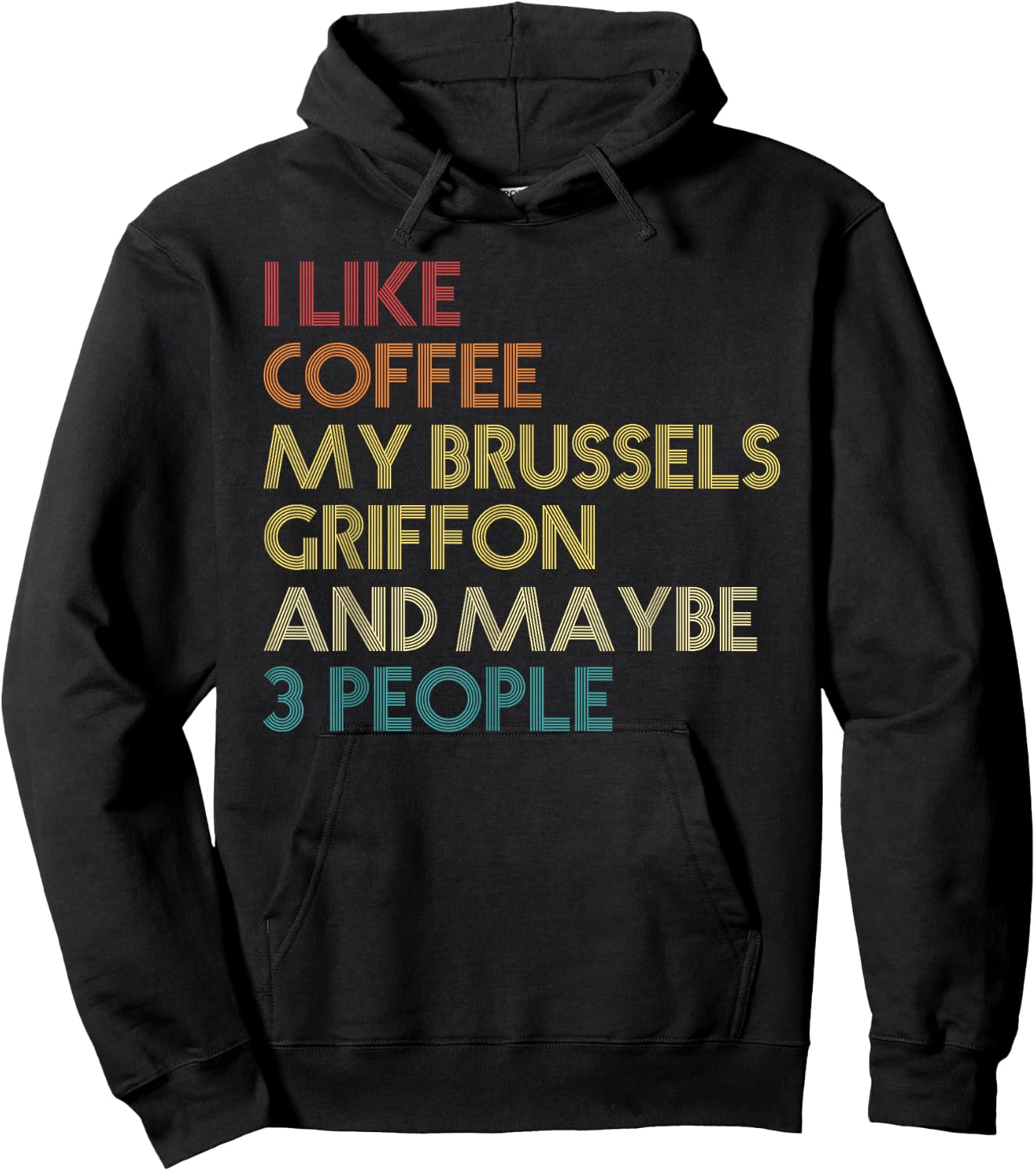Brussels Griffon Dog Owner Quote Coffee Lovers Vintage Retro Hoodie - Hoodie | Black