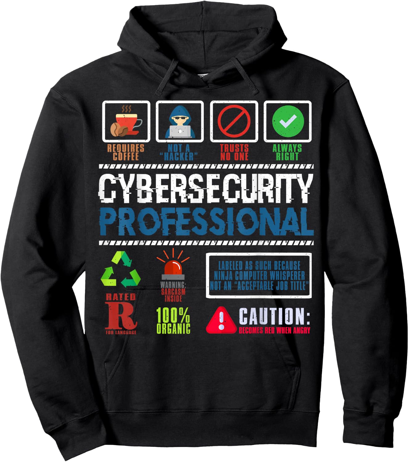 Cybersecurity Prints Cybersecurity Professional Not a Hacker , -Adults, Black, Short Sleeve, , Small Hoodie - Hoodie | Black