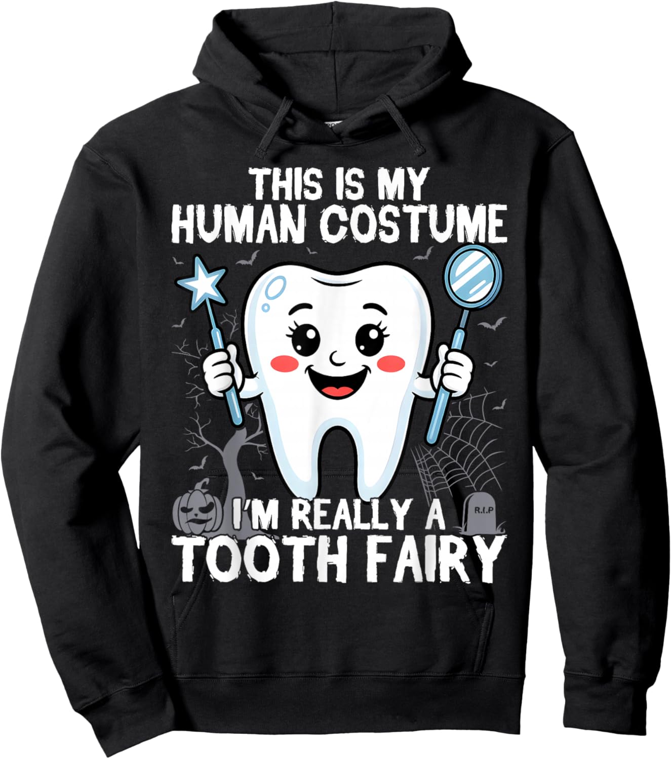 Tooth Fairy Human Costume Halloween Dental Hygienist Dentist Hoodie - Hoodie | Black