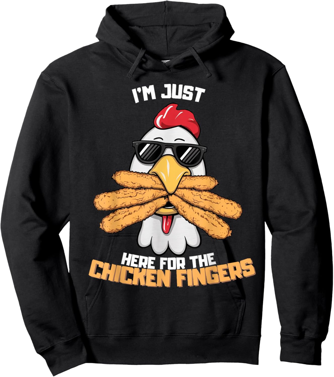 I'm Just Here For The Chicken Fingers Funny Chicken , Small, Black Hoodie - Hoodie | Black