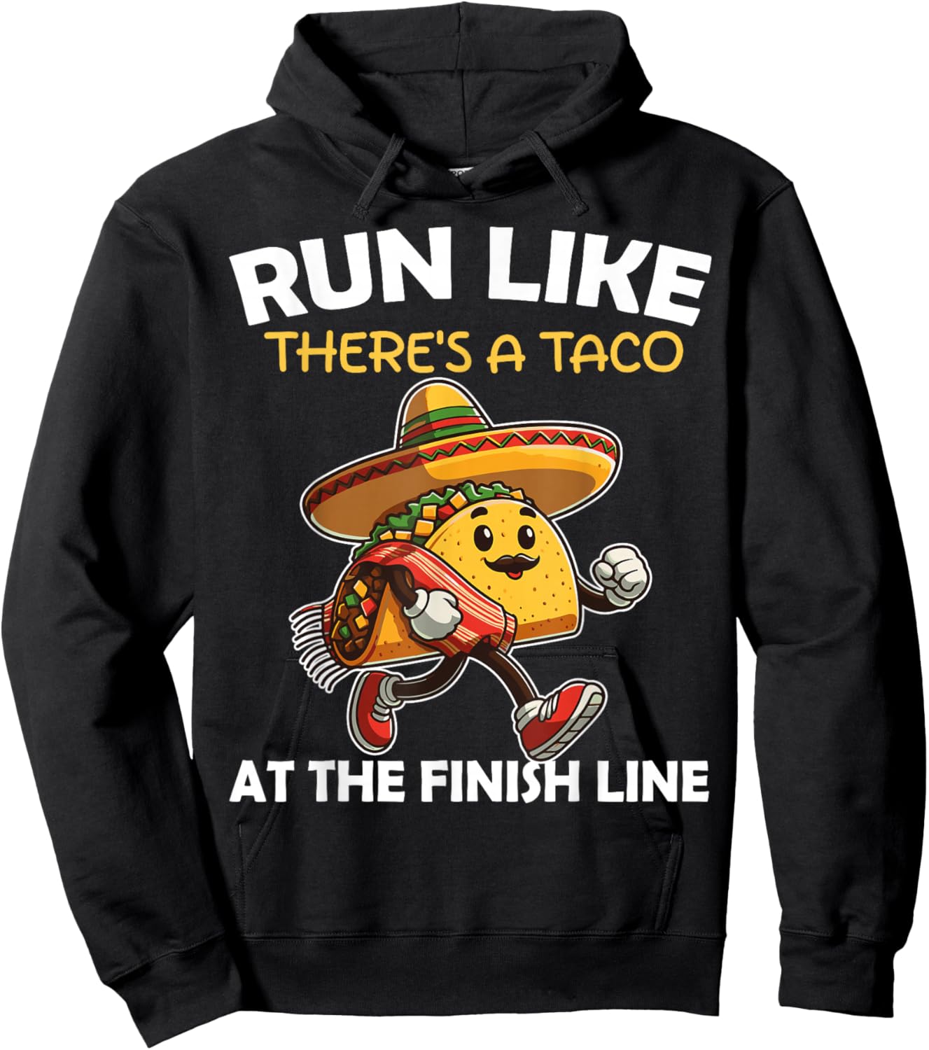 Run like there's a taco at the finish line Cinco de Mayo Gym Hoodie - Hoodie | Black