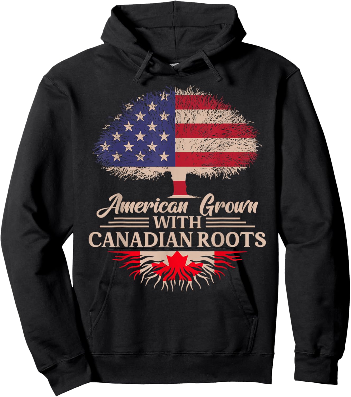 American Grown With Canadian Roots Half American Flag Hoodie - Hoodie | Black