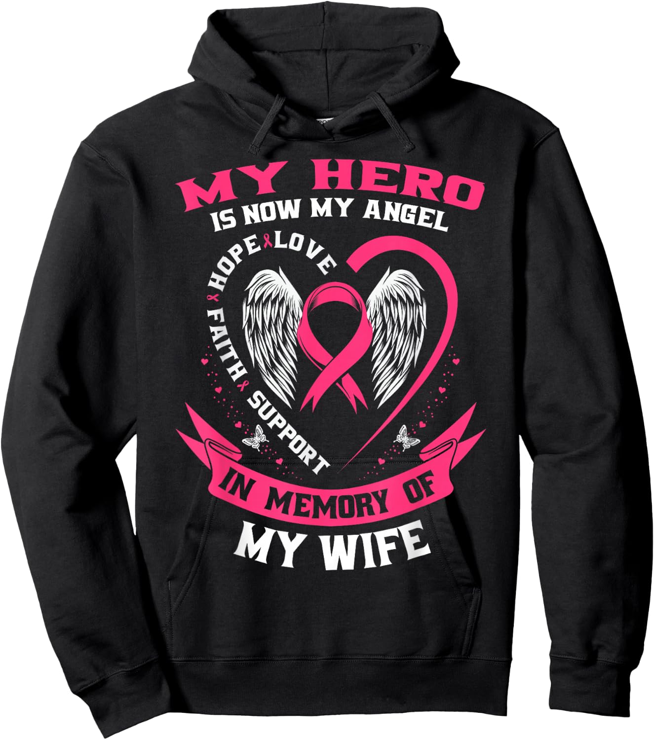 My Hero Is Now My Angel In Memory of my Wife Breast Cancer Hoodie - Hoodie | Black